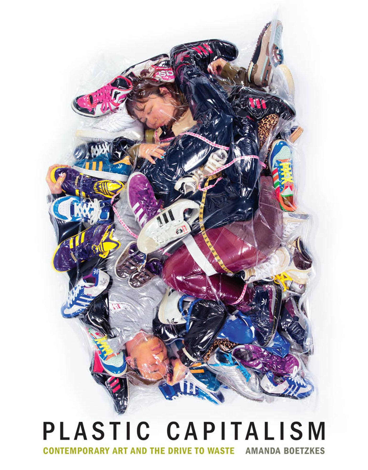 Plastic Capitalism: Contemporary Art and the Drive to Waste (Mit Press),Used