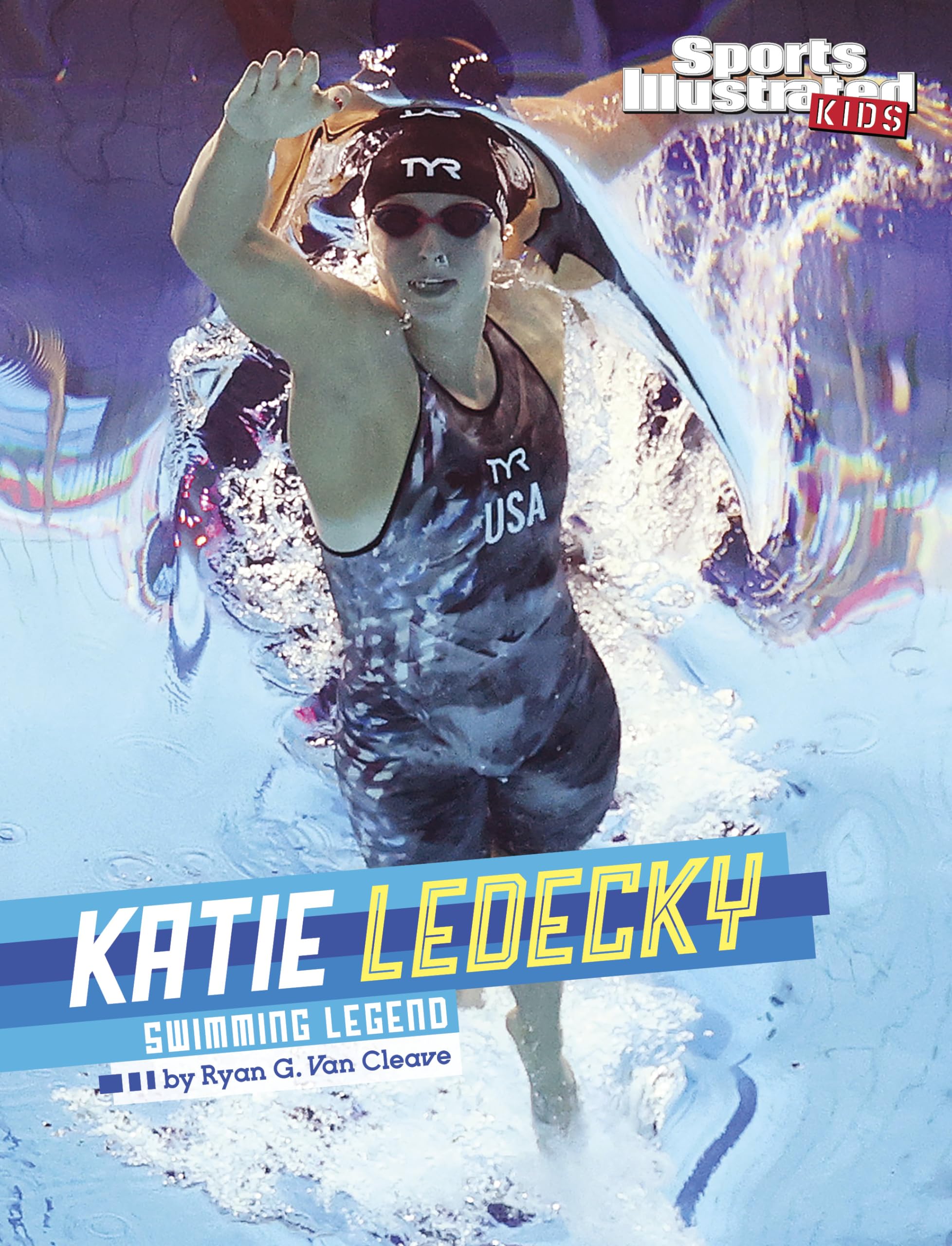 Katie Ledecky: Swimming Legend (Sports Illustrated Kids Stars of Sports),New
