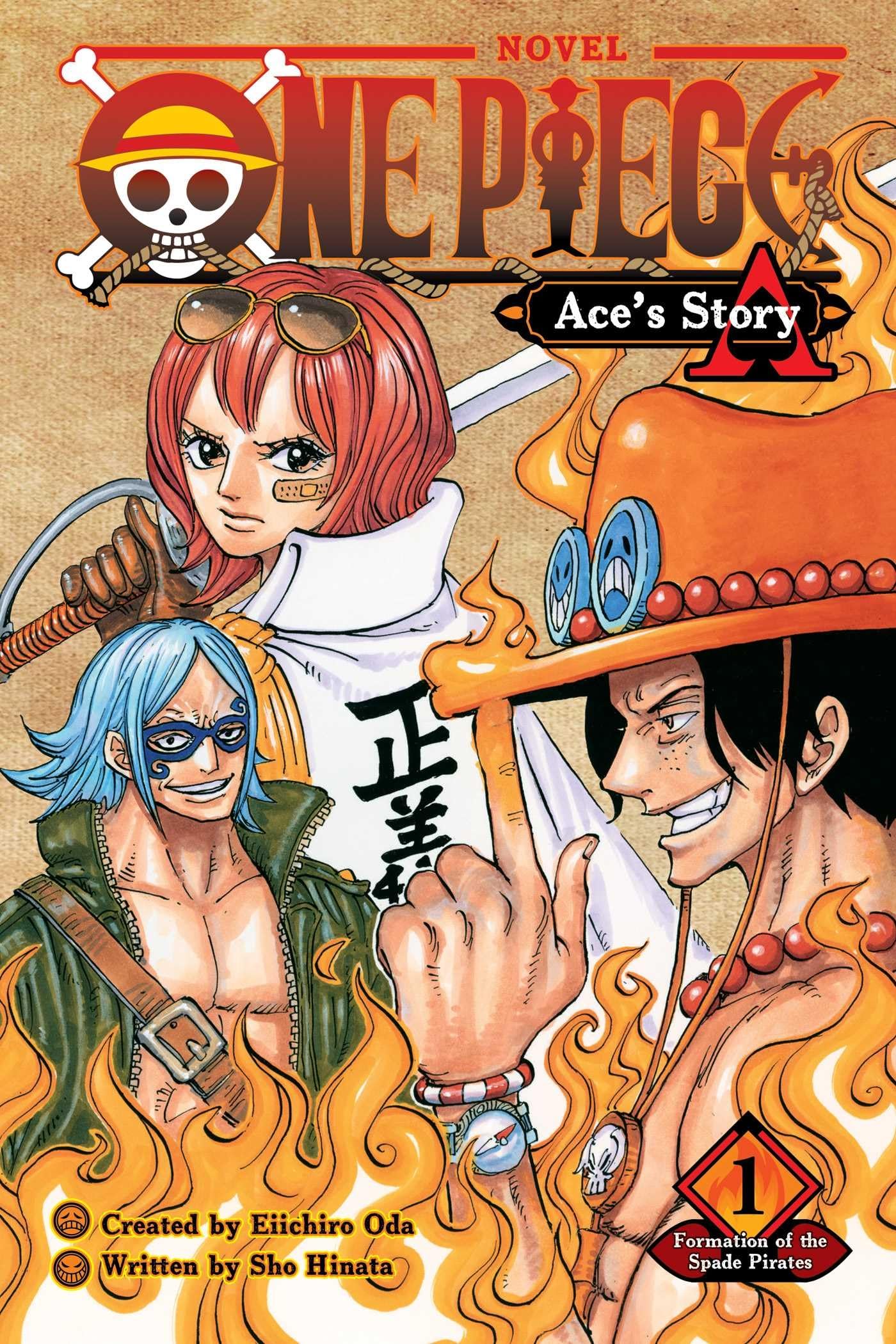 One Piece: Ace's Story, Vol. 1: Formation of the Spade Pirates (1) (One Piece Novels),New