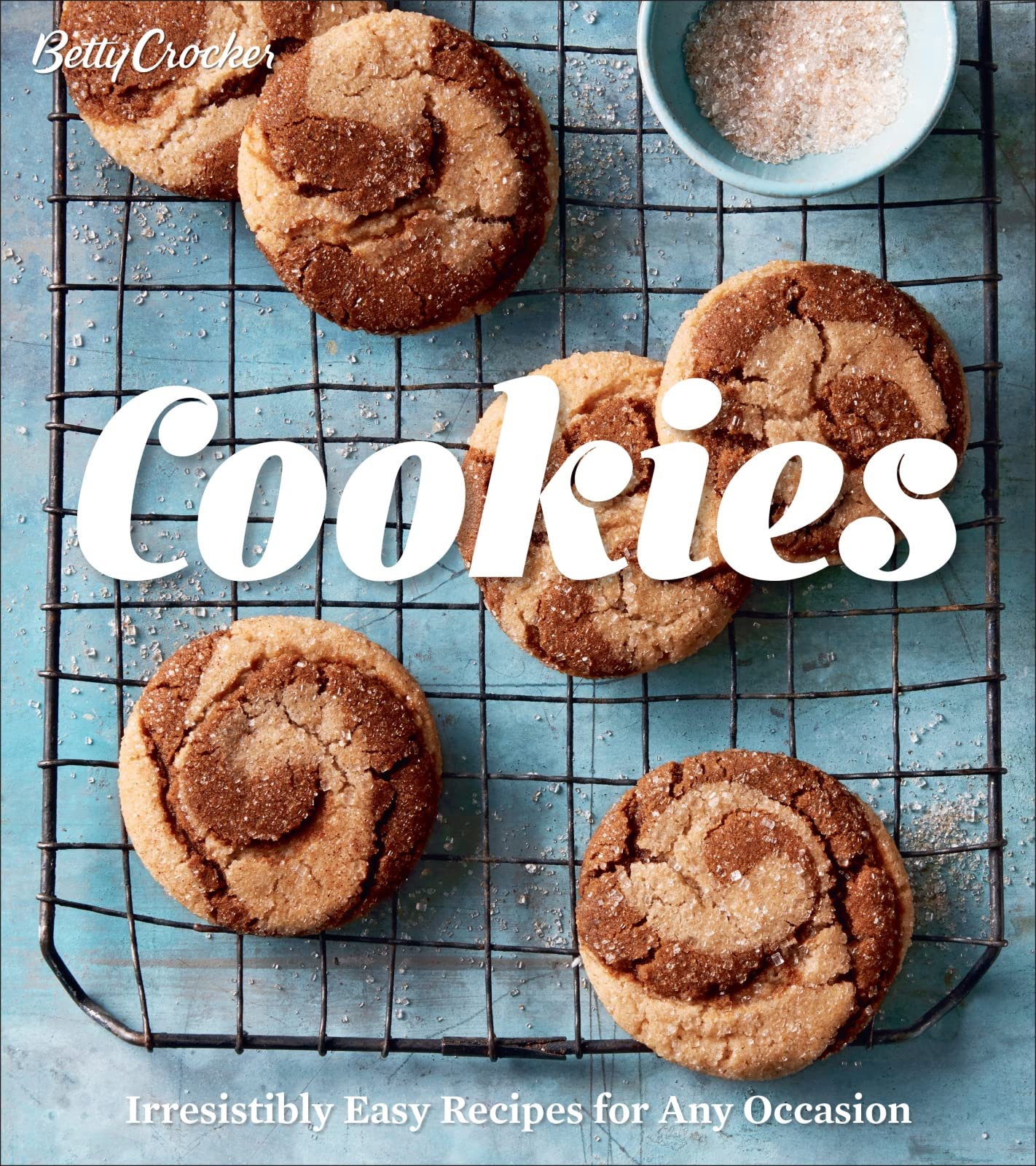Betty Crocker Cookies: Irresistibly Easy Recipes for Any Occasion (Betty Crocker Cooking),New