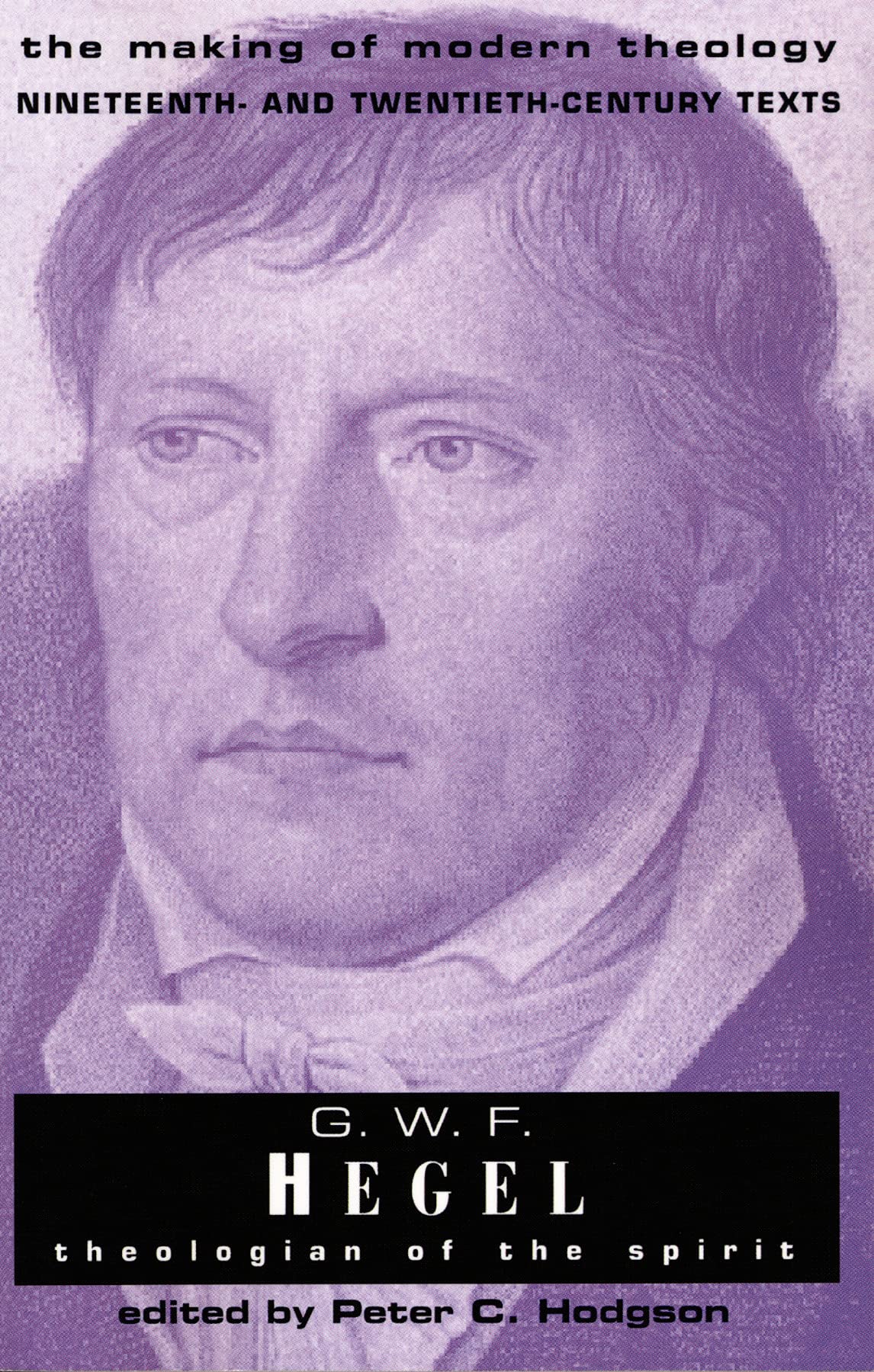 G. W. F. Hegel: Theologian of the Spirit (Making of Modern Theology),Used