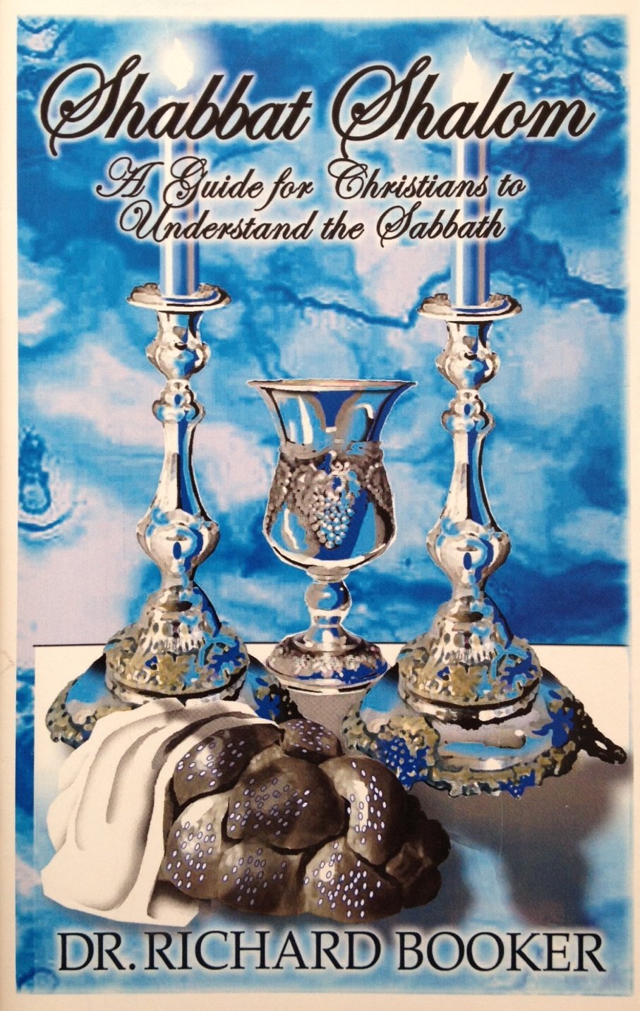 Shabbat Shalom: A Christian Guide to Understanding the Sabbath,Used