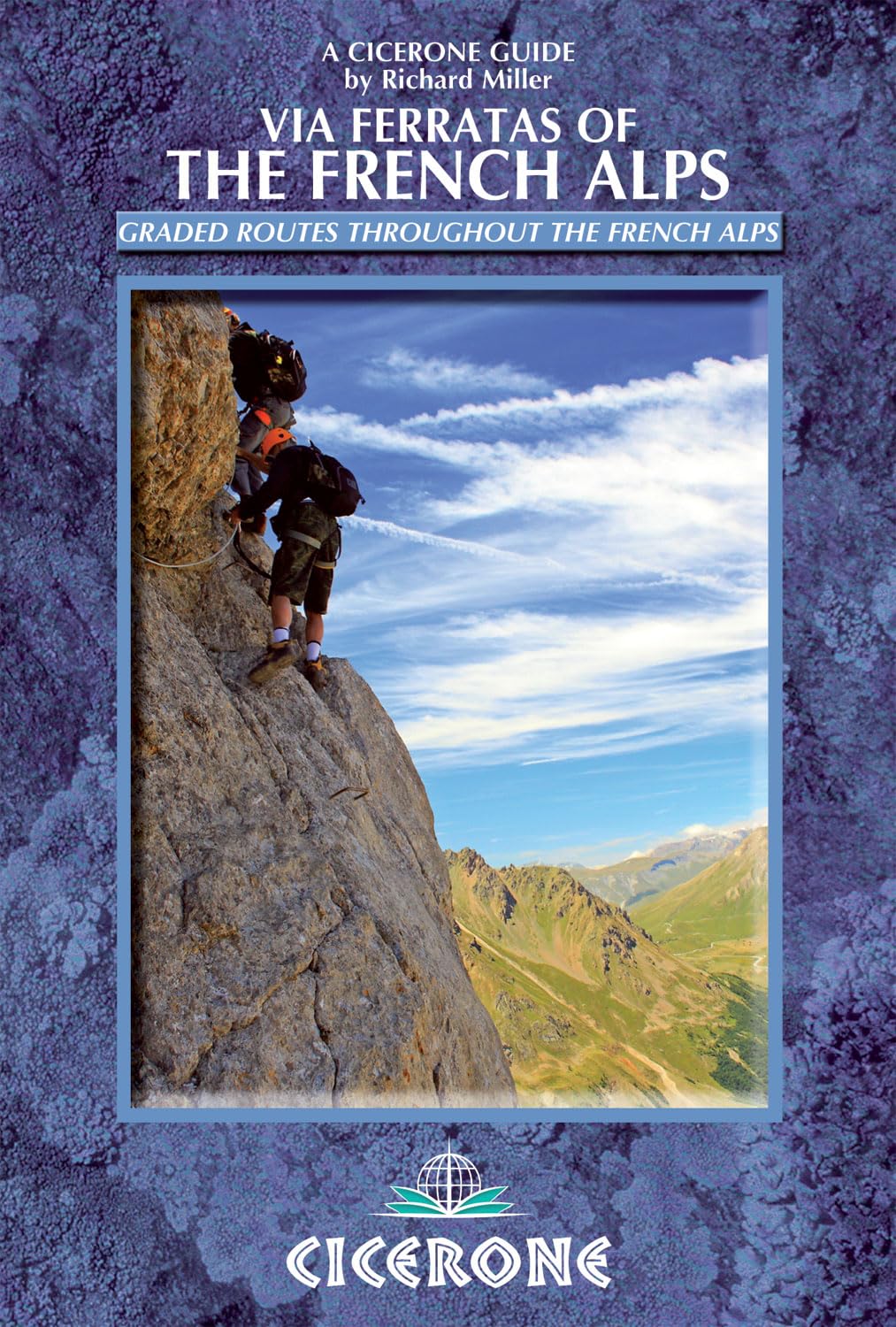 Via Ferratas of the French Alps (Cicerone Guide),Used