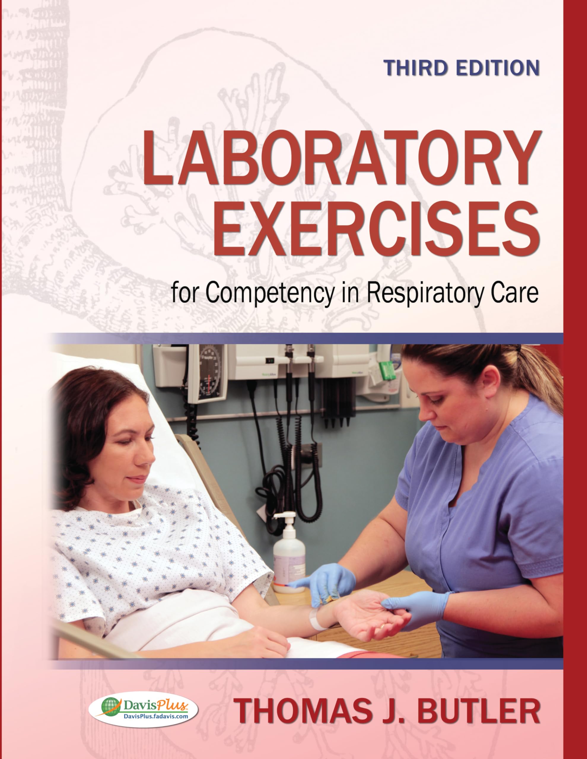 Laboratory Exercises For Competency In Respiratory Care,New