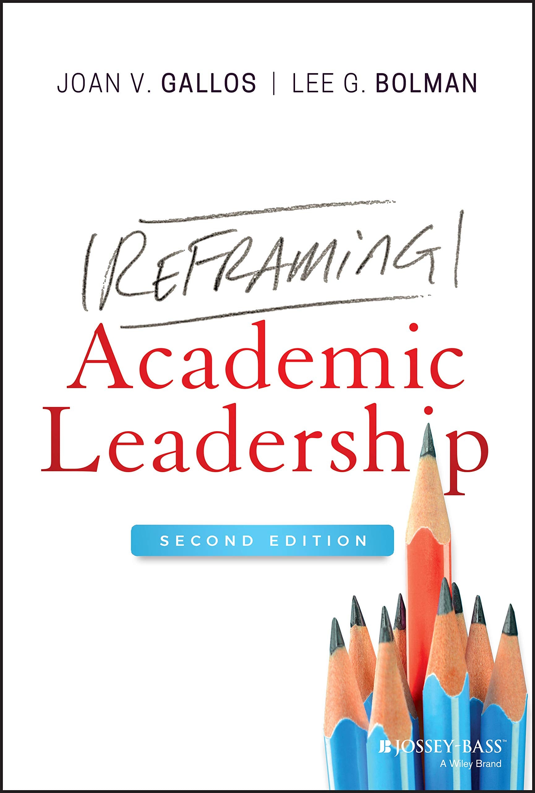 Reframing Academic Leadership: 2nd Edition,Used