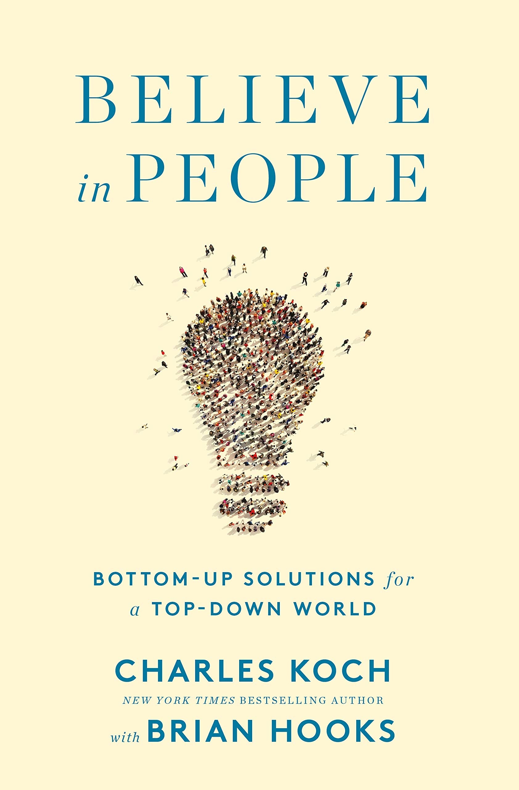 Believe In People: Bottomup Solutions For A Topdown World