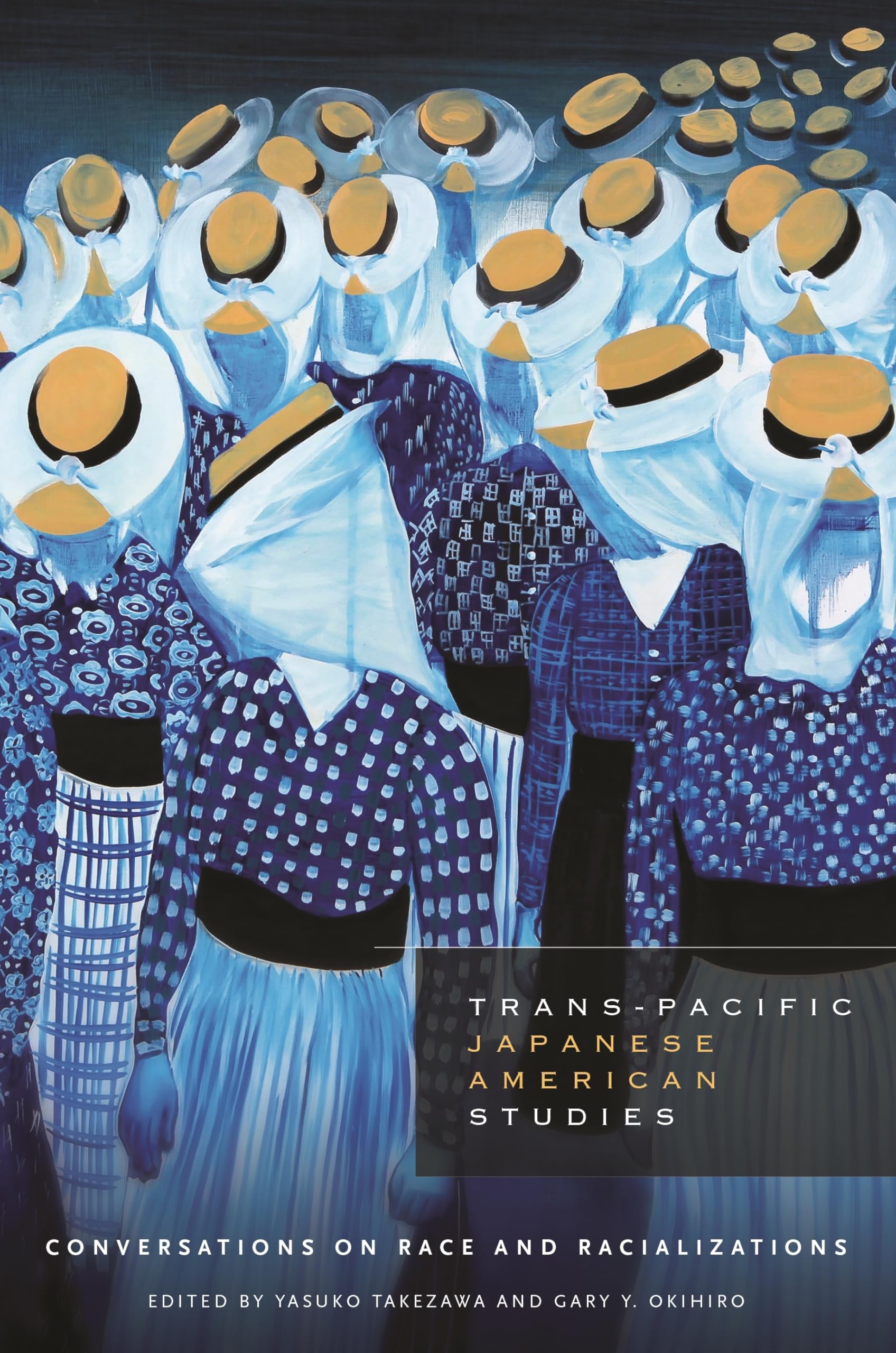 TransPacific Japanese American Studies: Conversations on Race and Racializations,Used