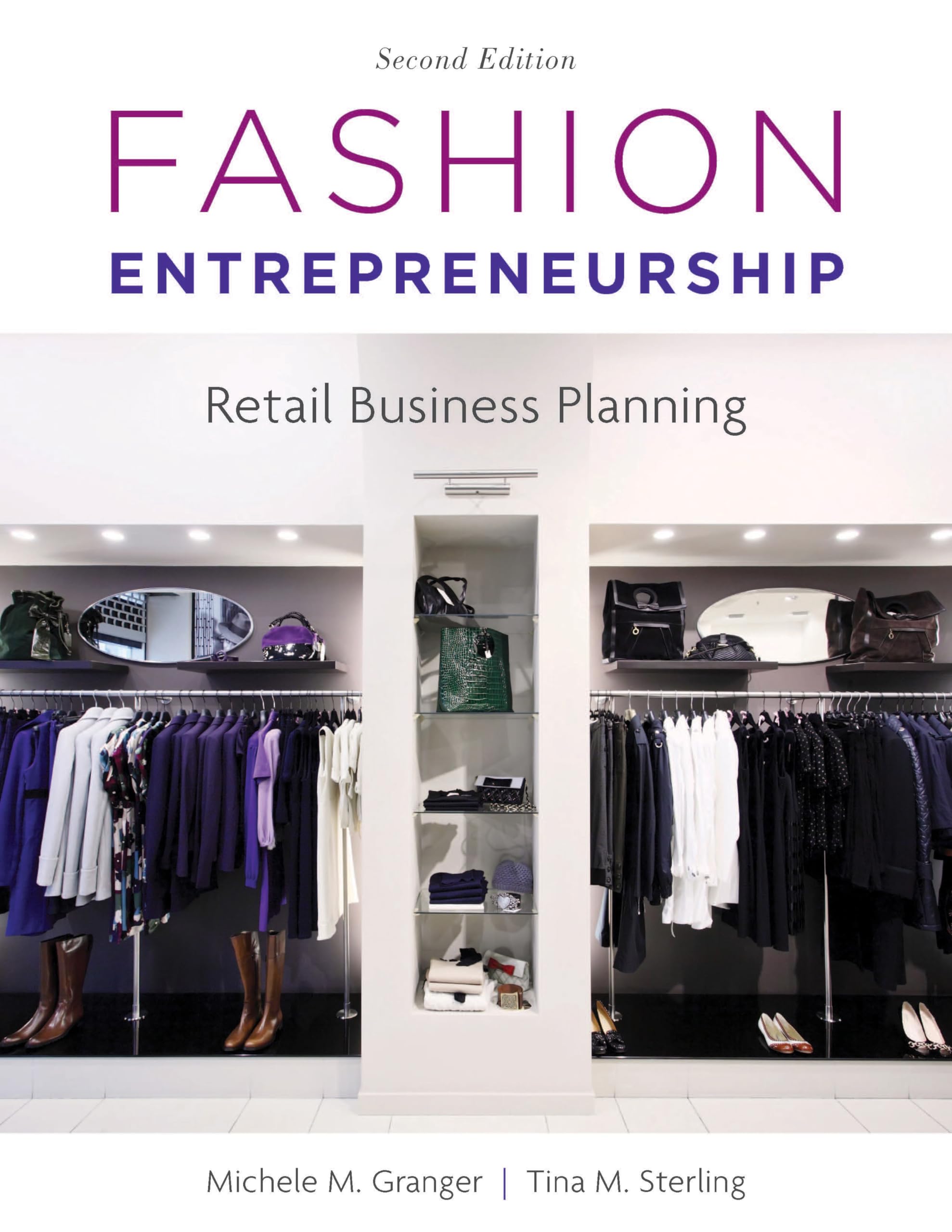 Fashion Entrepreneurship: Retail Business Planning,Used