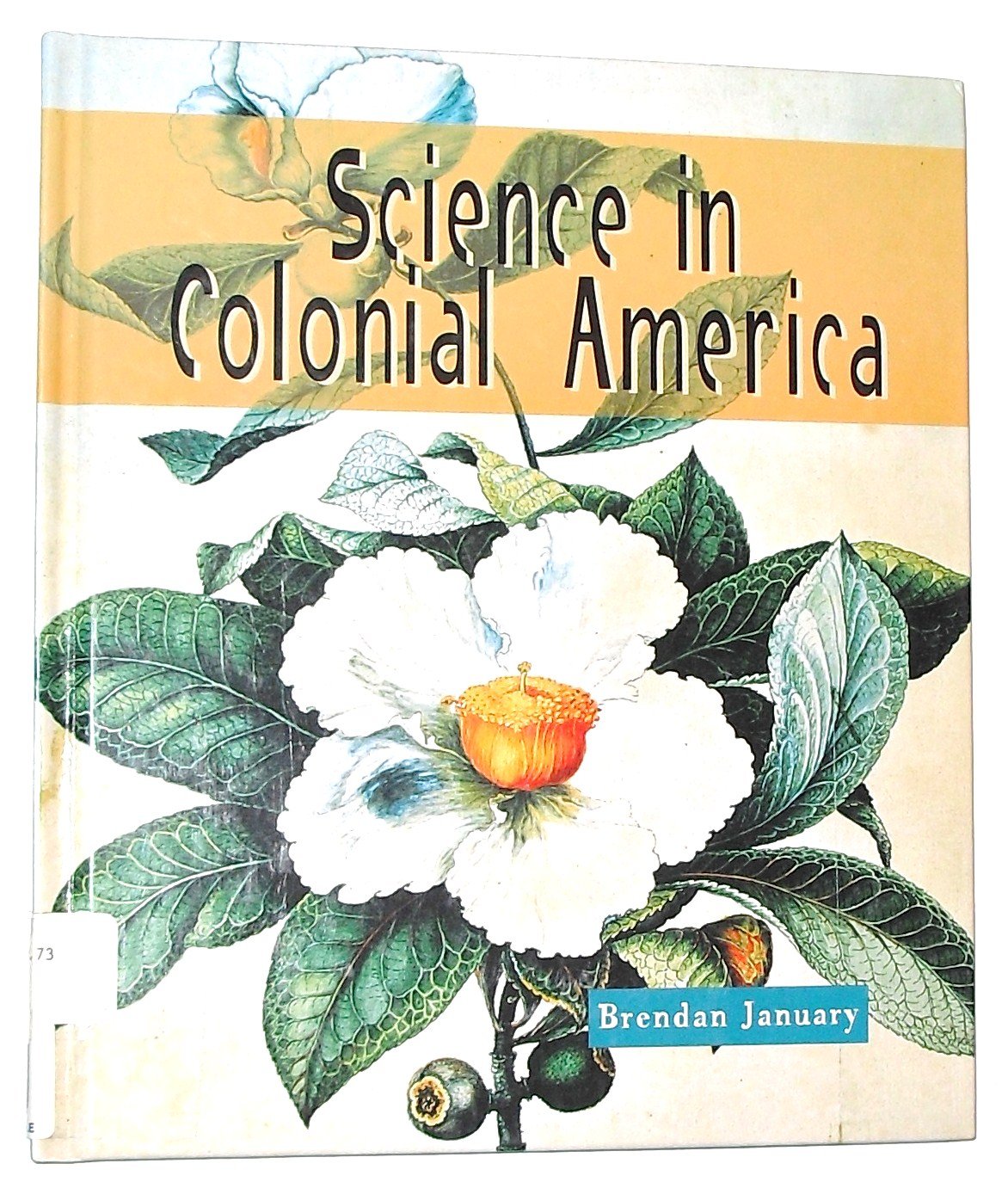 Science in Colonial America (Science in History),Used
