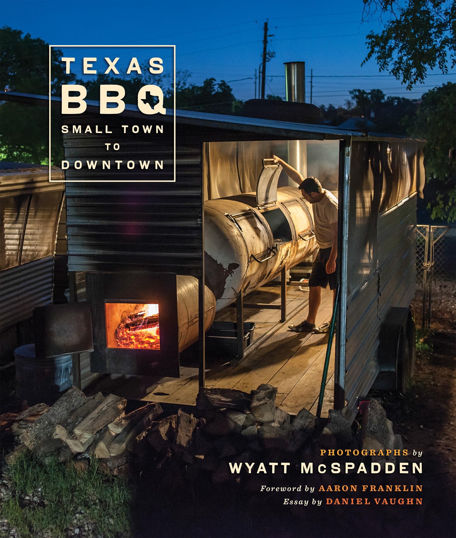 Texas BBQ, Small Town to Downtown (Jack and Doris Smothers Series in Texas History, Life, and Culture),New