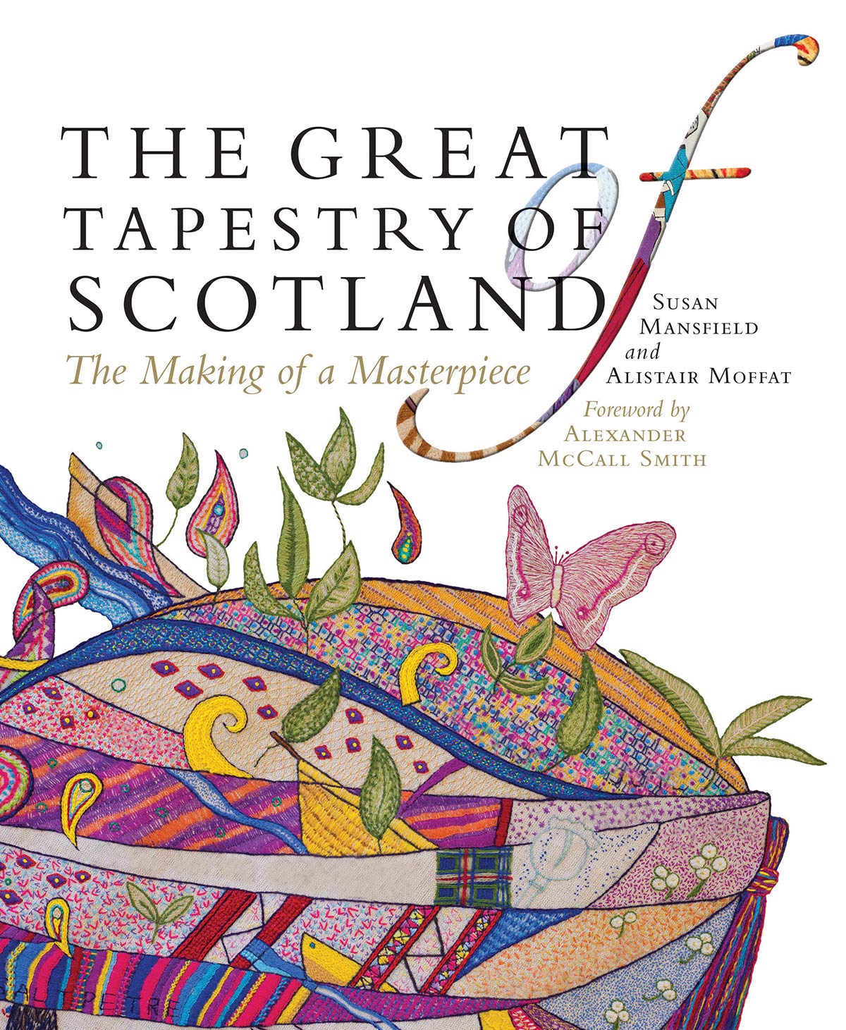 The Great Tapestry of Scotland: The Making of a Masterpiece,Used