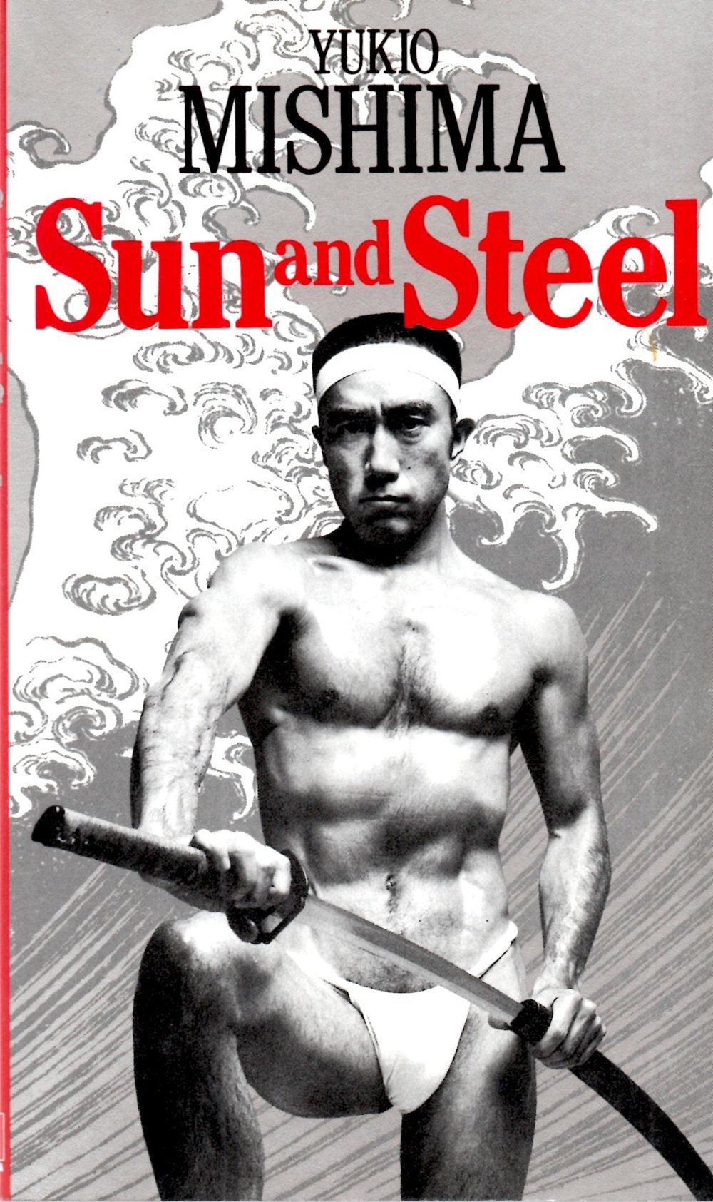 Sun & Steel (Japan'S Modern Writers),New