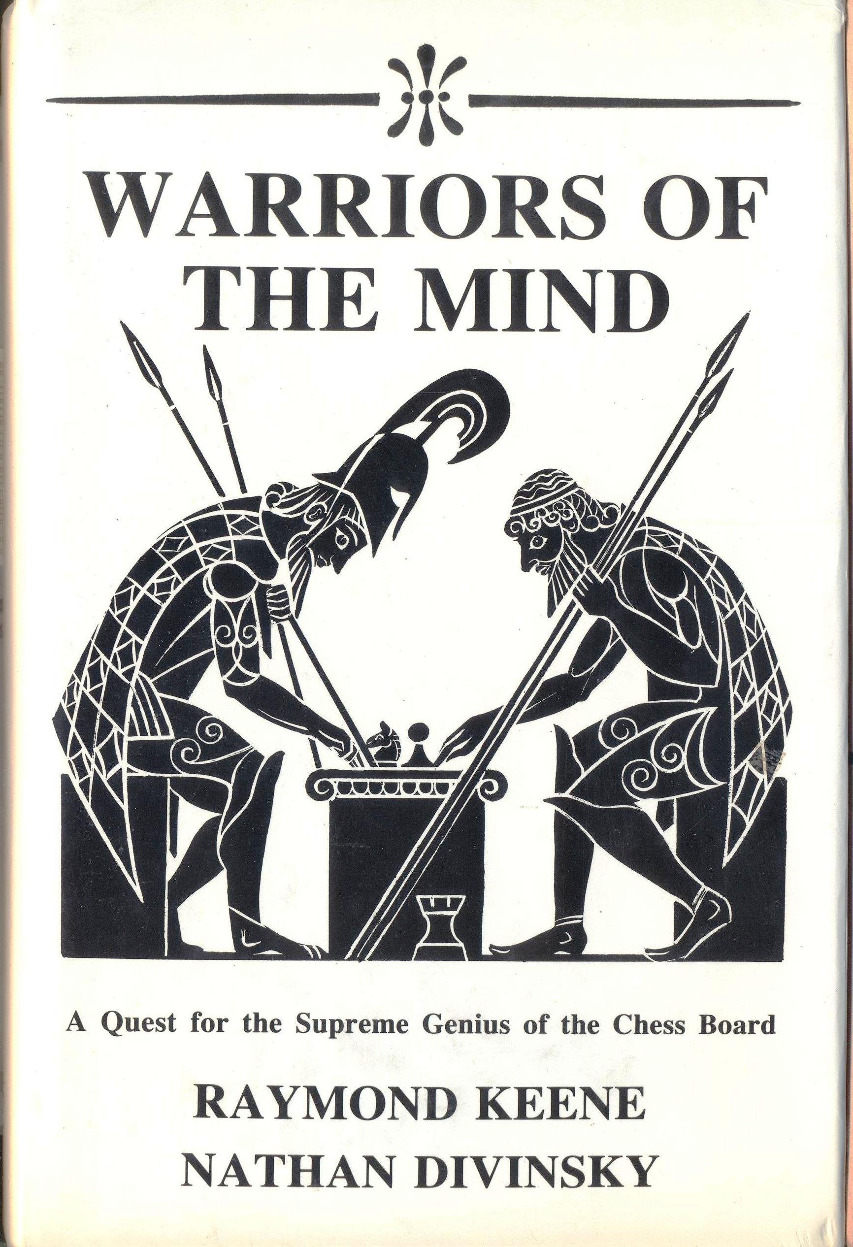 Warriors of the Mind: A Quest for the Supreme Genius of the Chess Board,Used