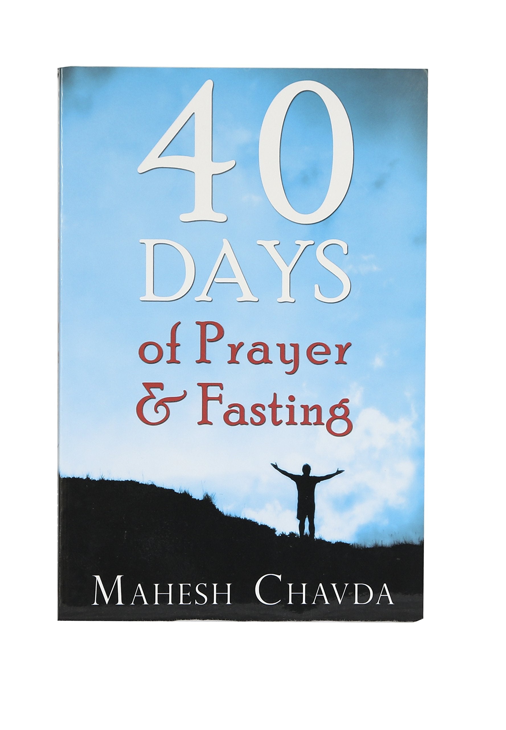40 Days Of Prayer And Fasting,New
