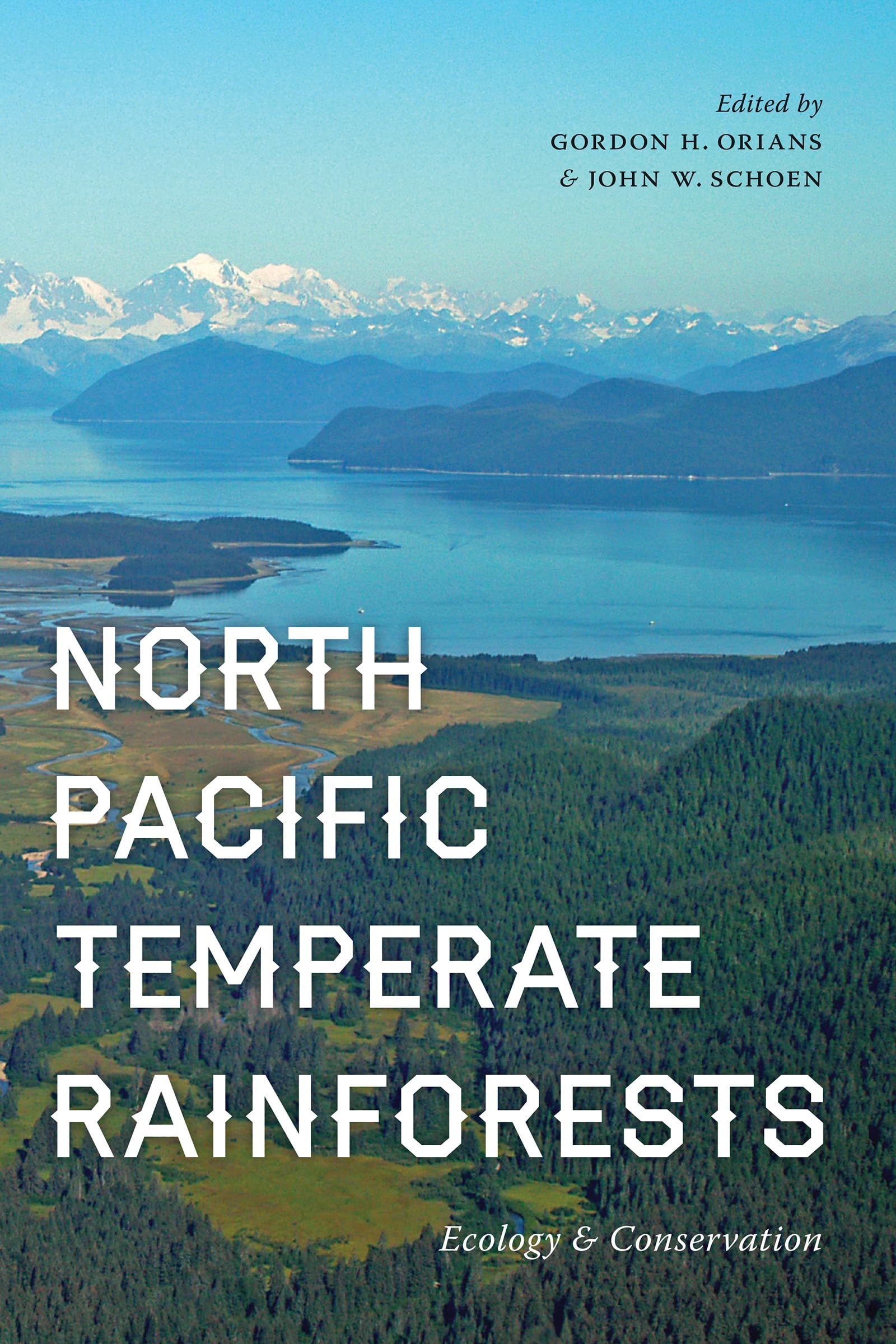 North Pacific Temperate Rainforests: Ecology and Conservation,Used