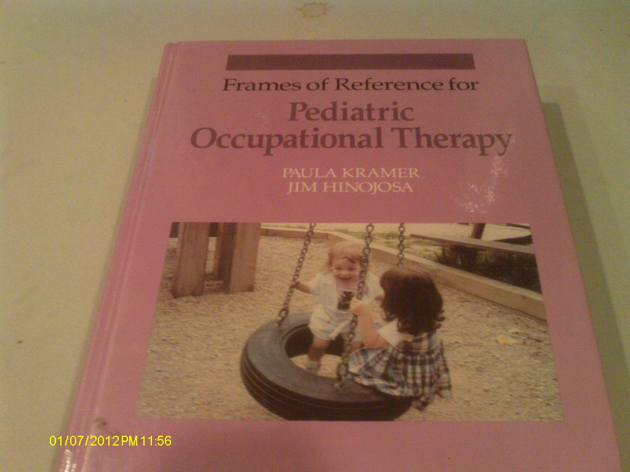 Frames of Reference for Pediatric Occupational Therapy,New