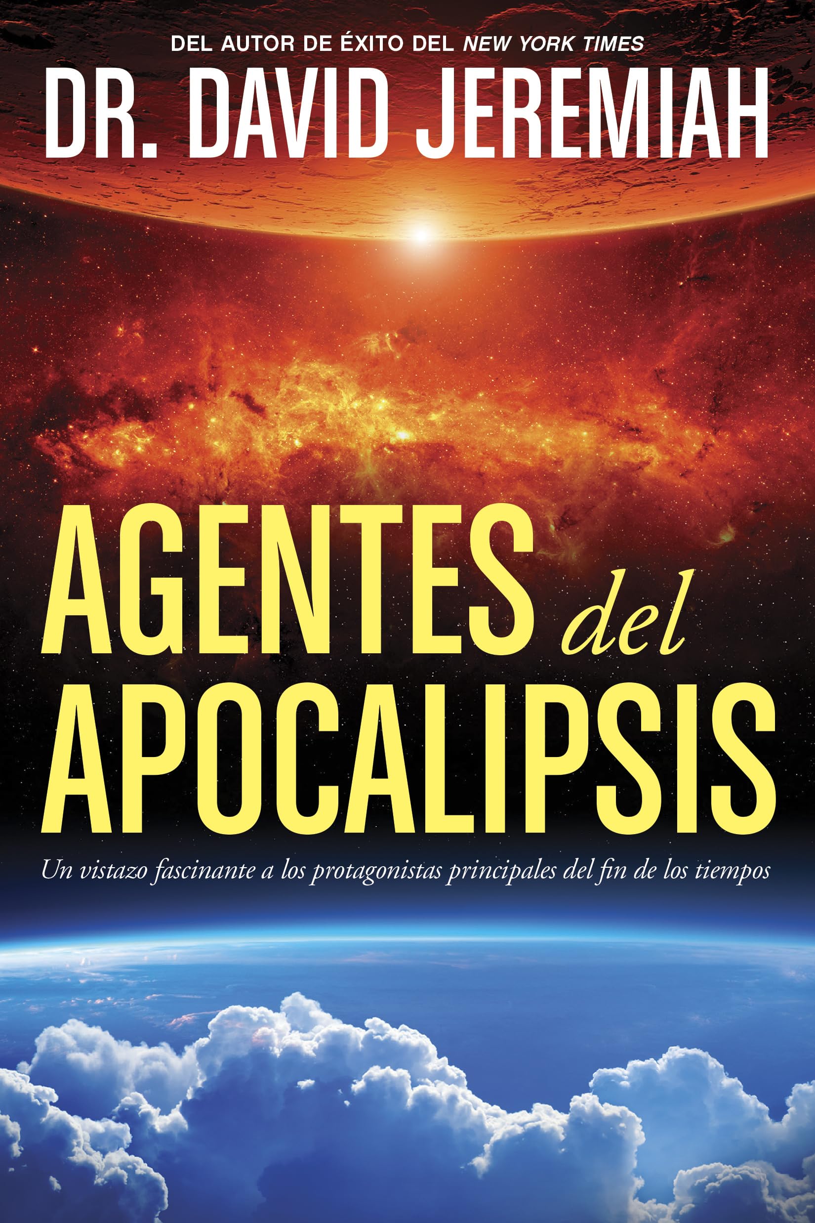Agentes del Apocalipsis: Un vistazo fascinante a los protagonistas principales del fin de los tiempos (Spanish Edition),Used