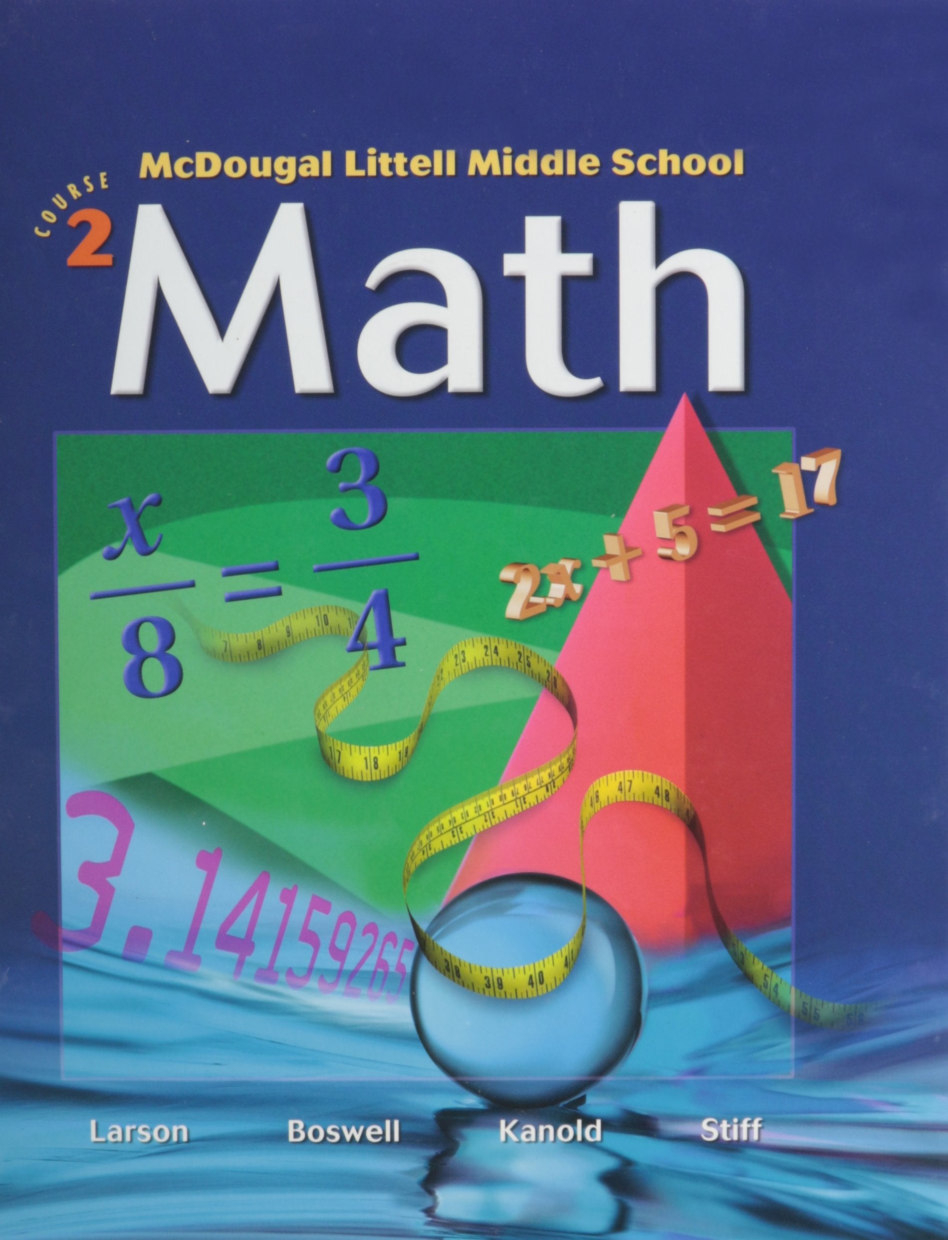 McDougal Littell Middle School Math, Course 2: Student Edition (C) 2005 2005,New