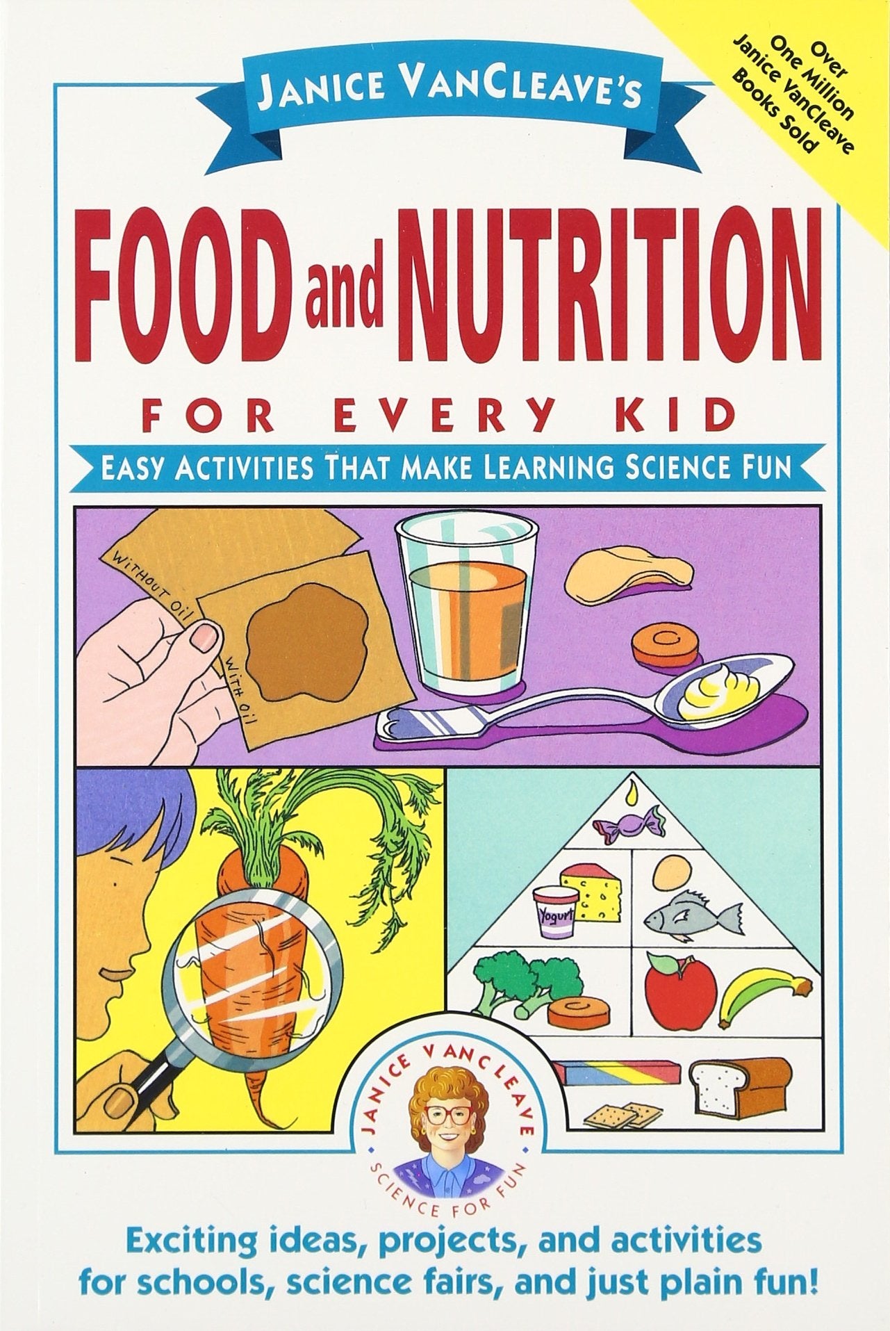 Janice Vancleave'S Food And Nutrition For Every Kid: Easy Activities That Make Learning Science Fun,New