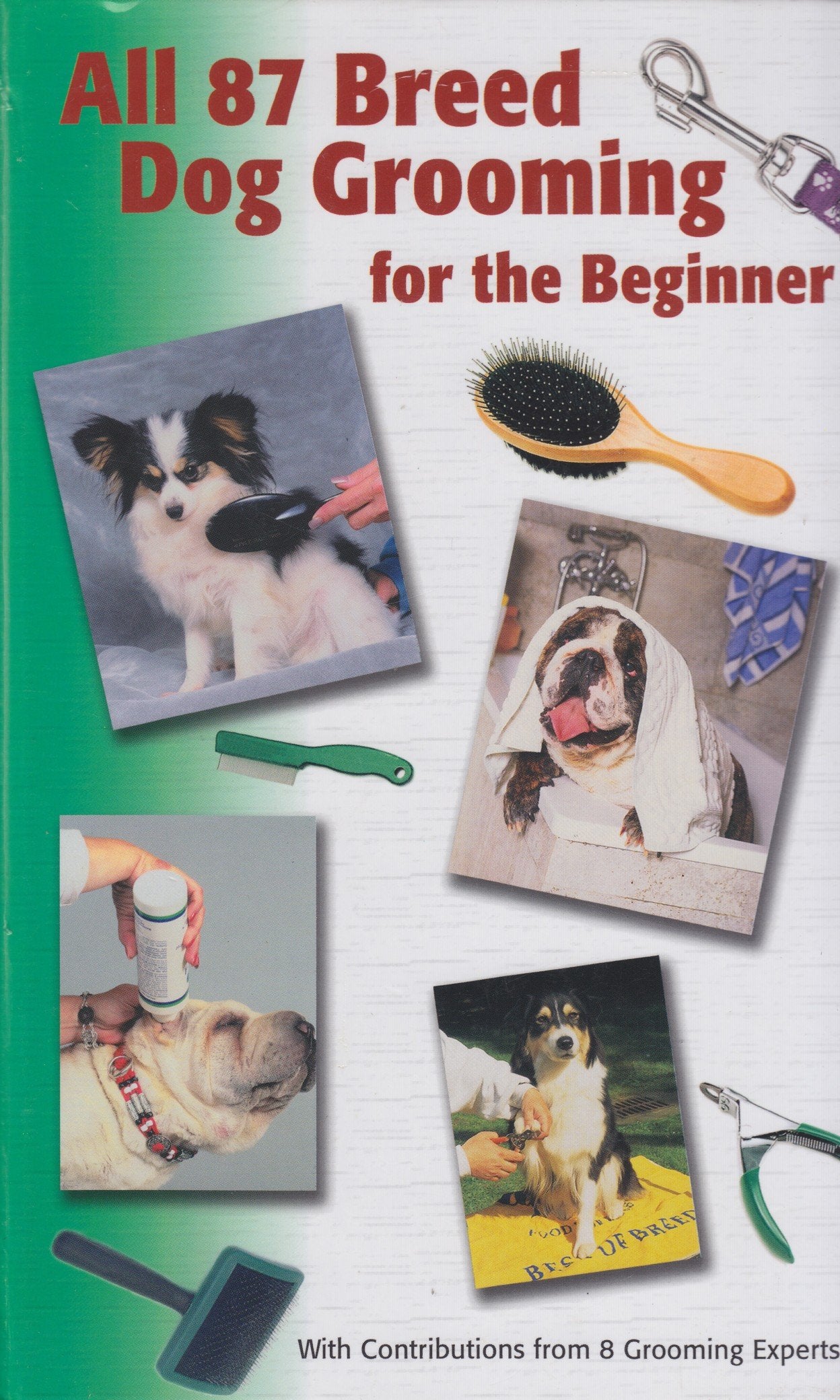 All 87 Breed Dog Grooming for the Beginner,New