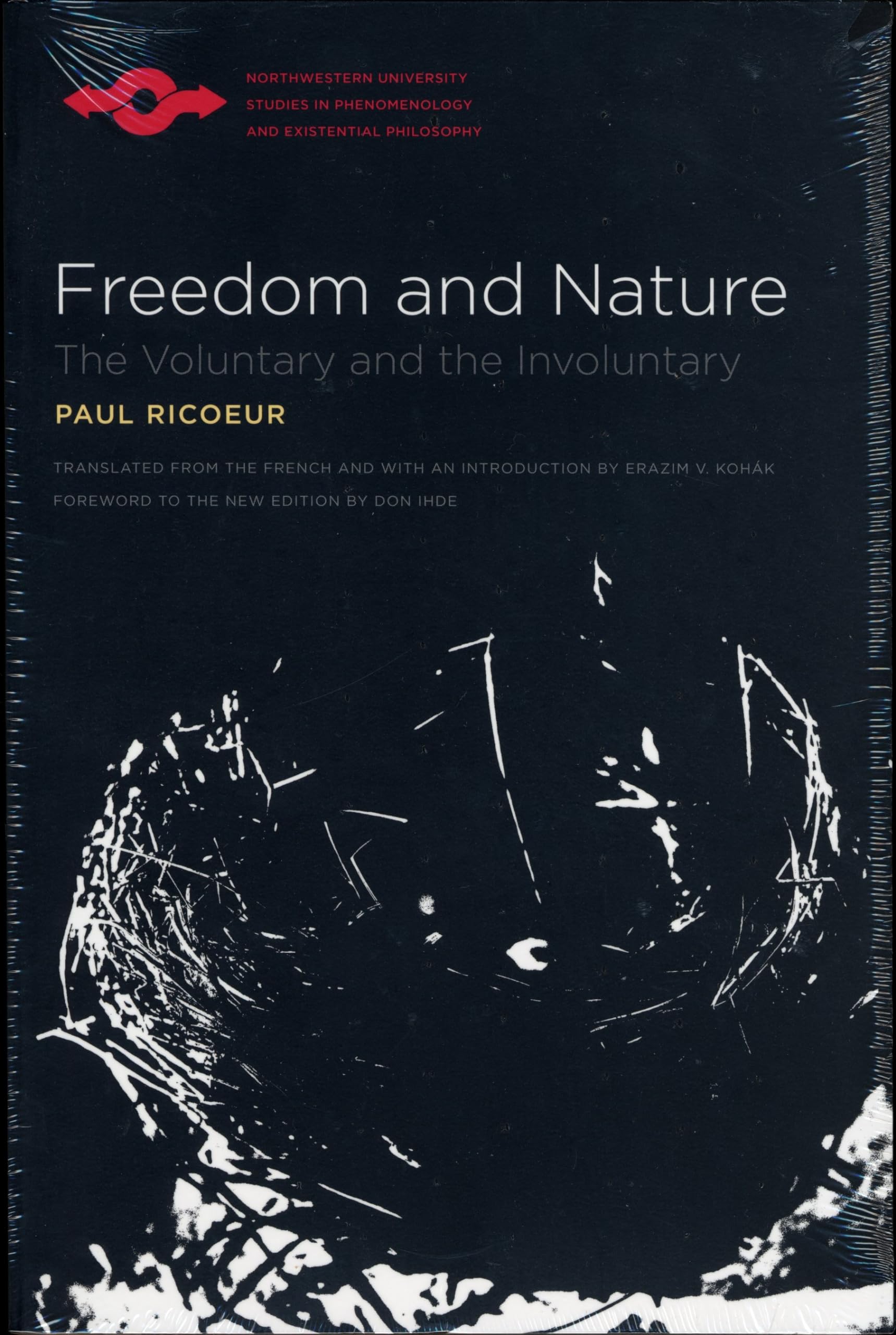 Freedom And Nature: The Voluntary And The Involuntary (Studies In Phenomenology And Existential Philosophy),Used