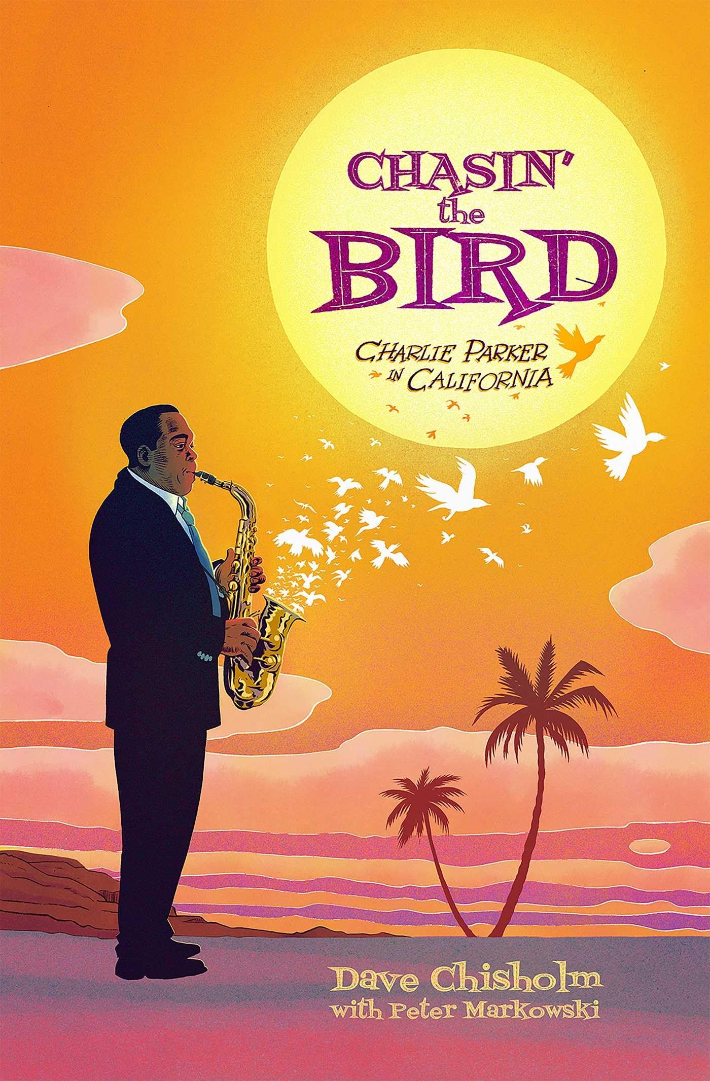 Chasin' The Bird: A Charlie Parker Graphic Novel,Used