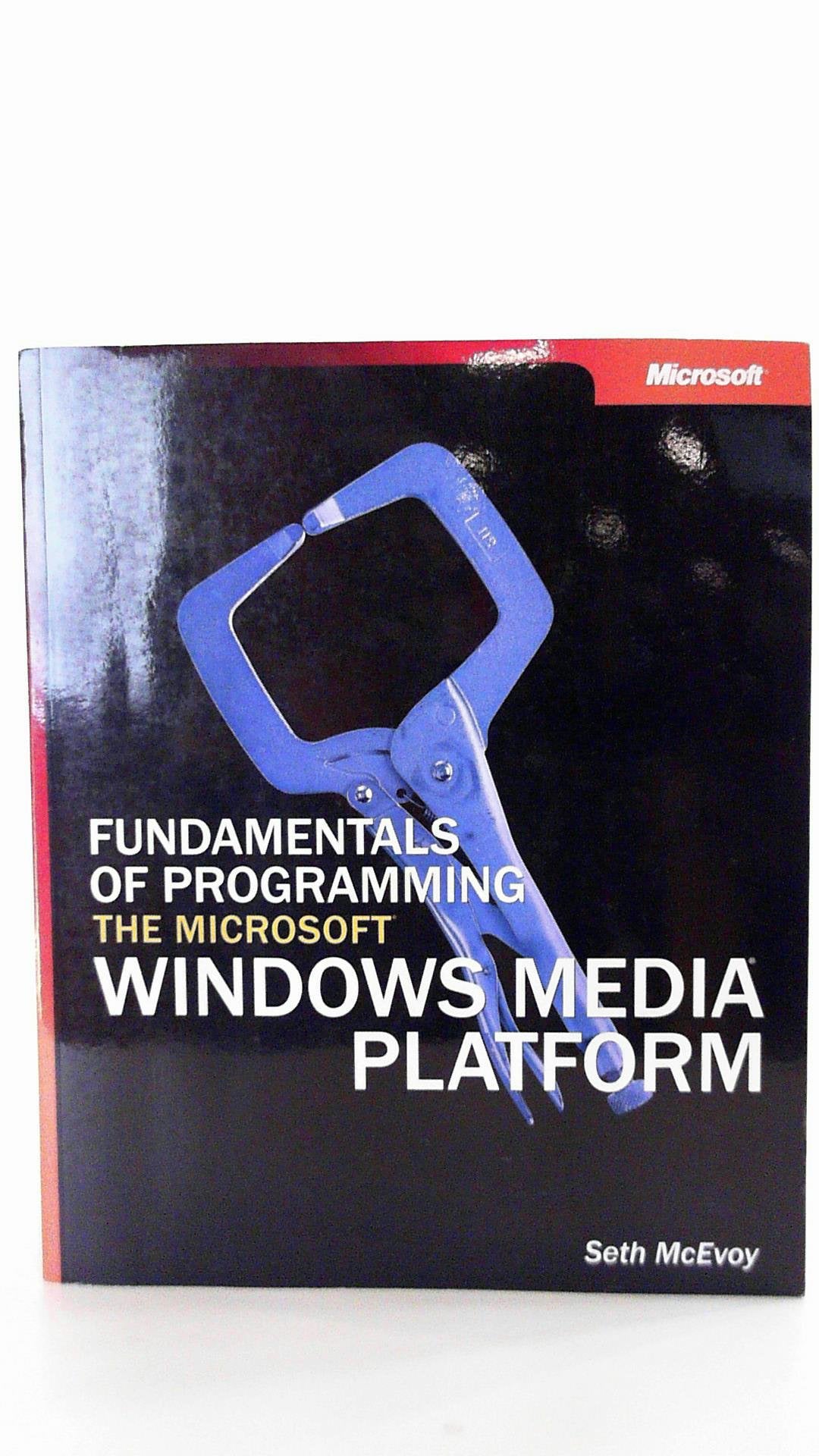 Fundamentals of Programming the Microsoft Windows Media Platform,Used