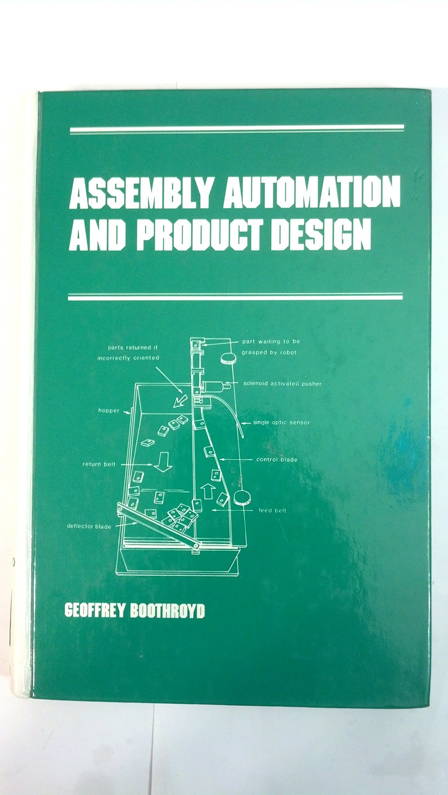 Assembly Automation and Product Design (Manufacturing Engineering and Materials Processing),Used