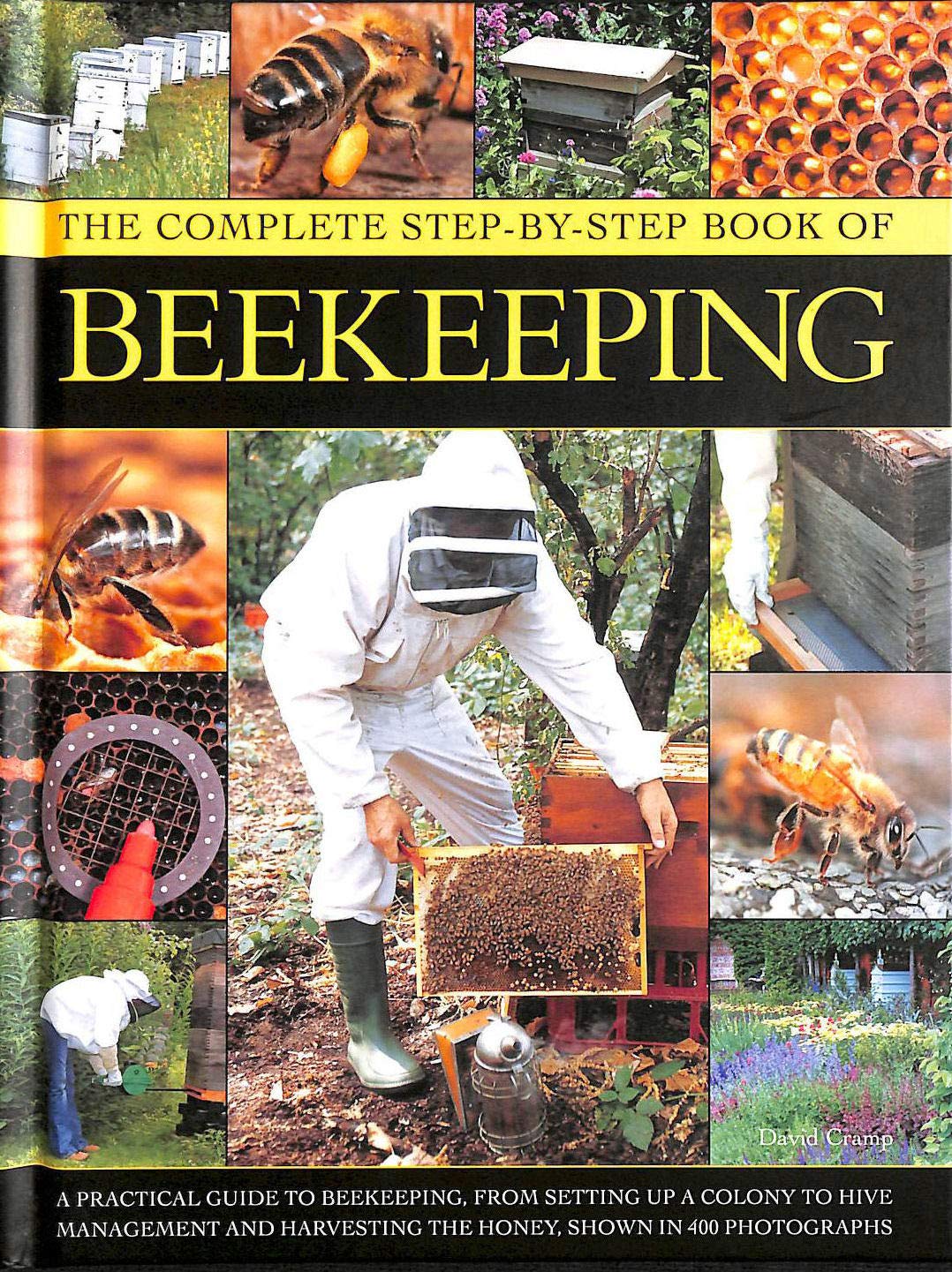 The Complete StepbyStep Book of Beekeeping,Used