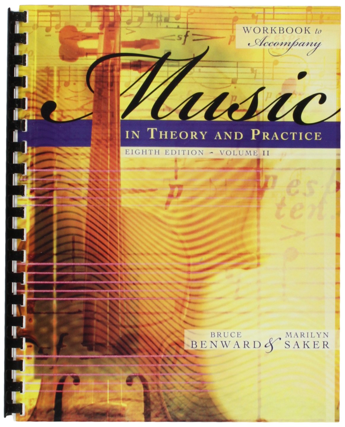 Workbook to accompany Music in Theory and Practice, Volume 2,Used