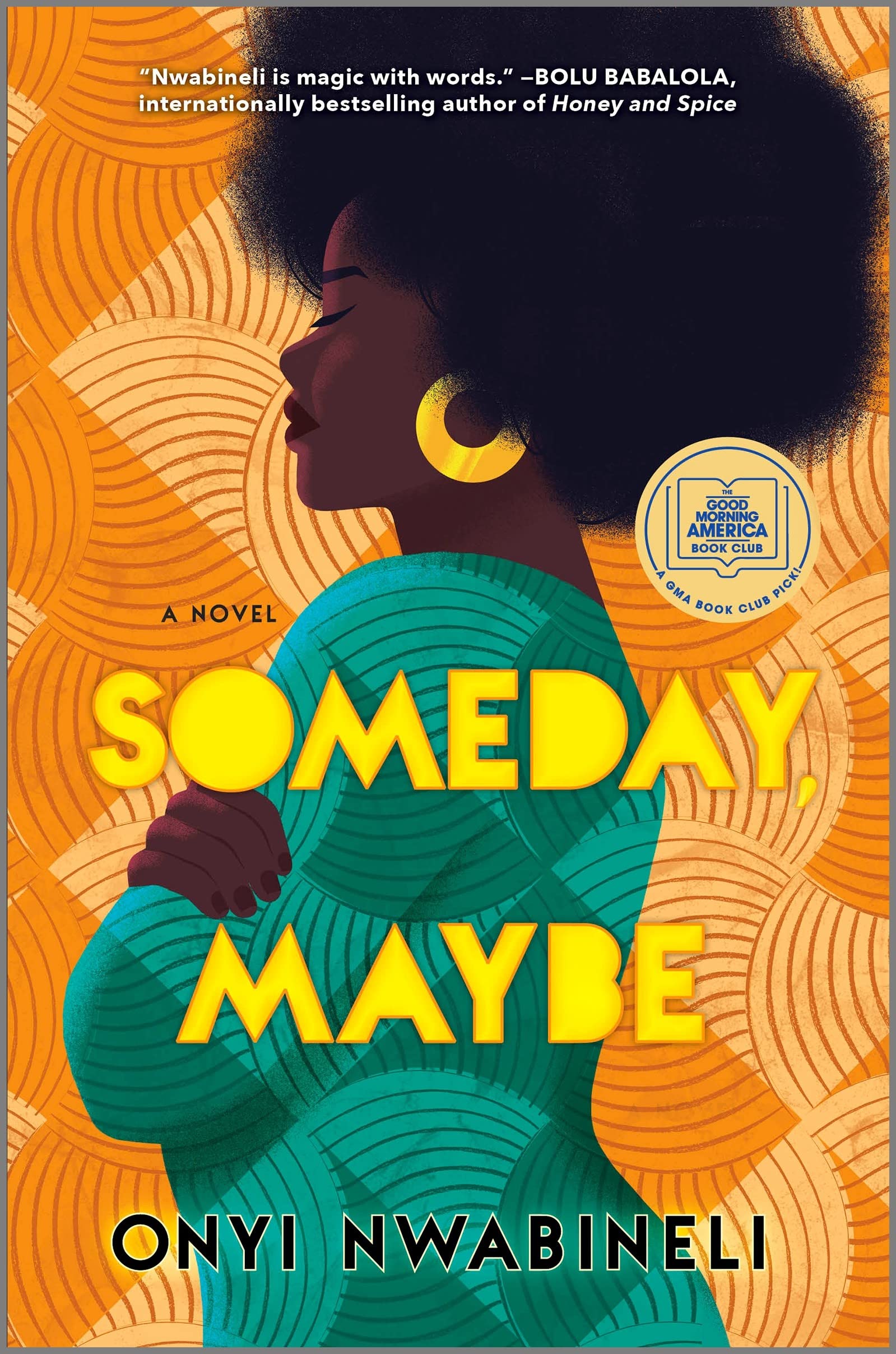 Someday, Maybe: A Good Morning America Book Club Pick,New