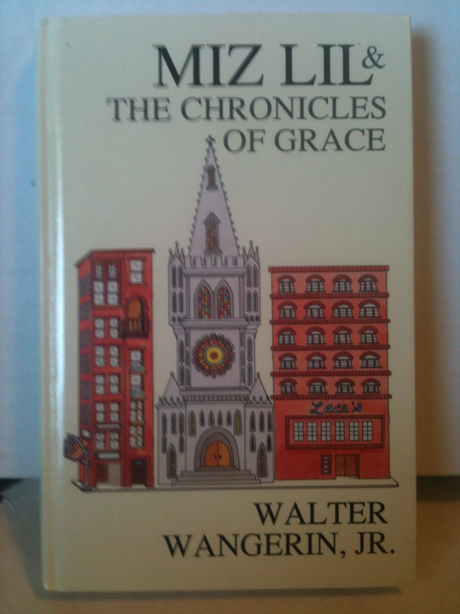 Miz Lil and the Chronicles of Grace,Used