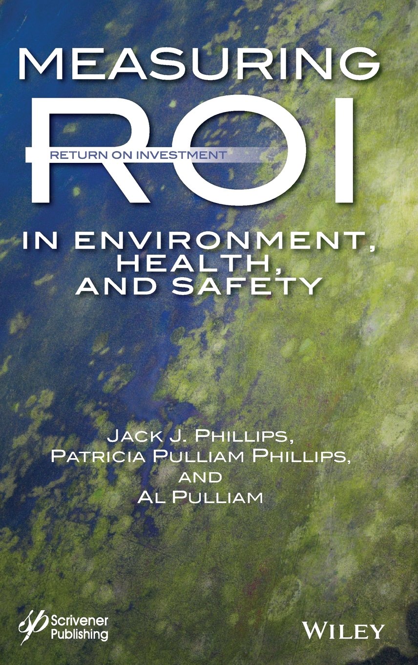 Measuring Roi in Environment, Health, and Safety,Used