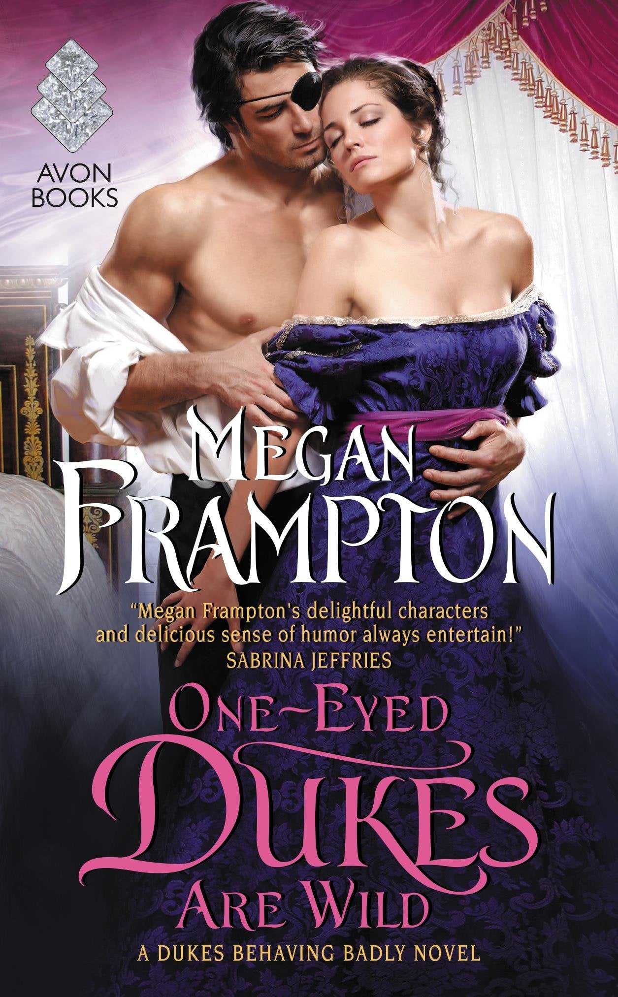 OneEyed Dukes Are Wild: A Dukes Behaving Badly Novel (Dukes Behaving Badly, 3),Used