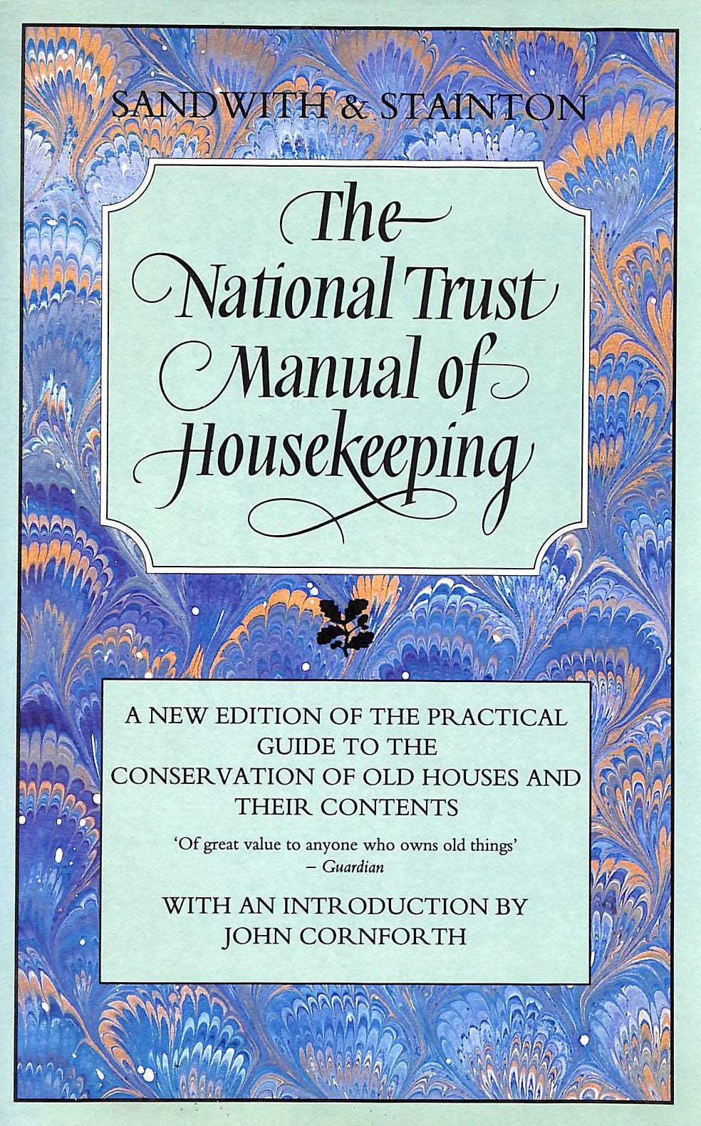 The National Trust Manual of Housekeeping: Revised Edition,Used