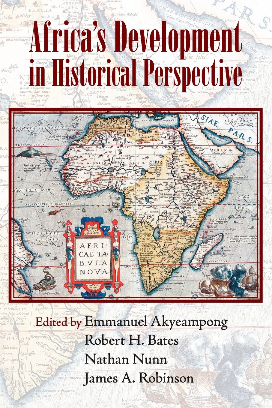 Africa's Development in Historical Perspective,Used