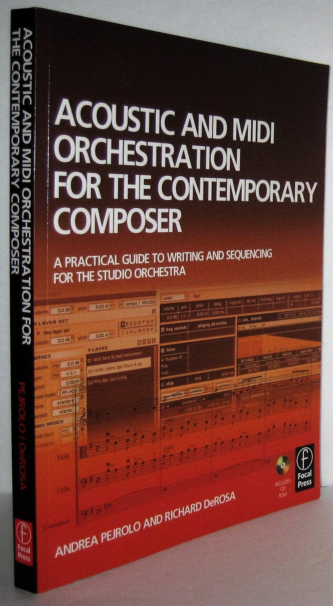 Acoustic And Midi Orchestration For The Contemporary Composer: A Practical Guide To Writing And Sequencing For The Studio Orches,New