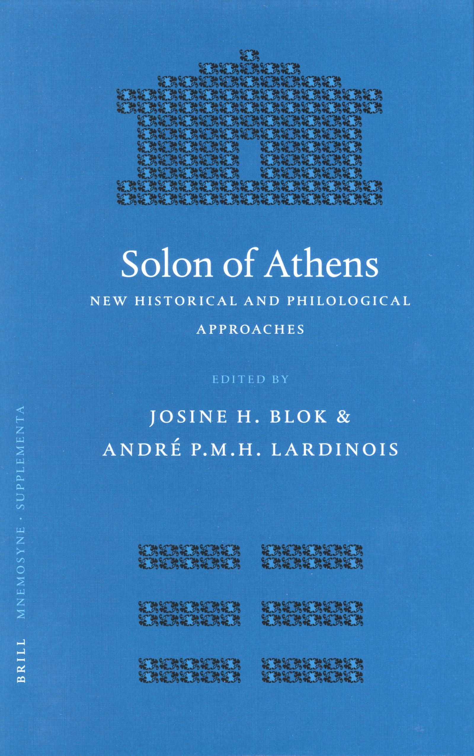 Solon of Athens: New Historical And Philological Approaches (Mnemosyne, Supplements),Used