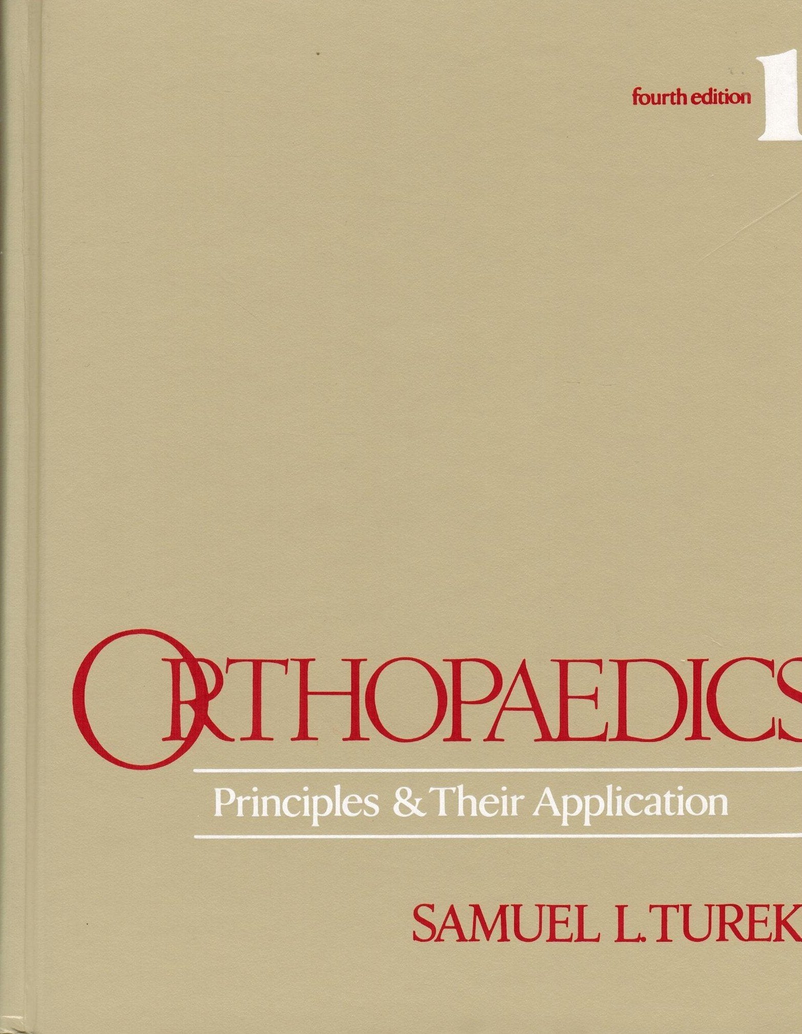 Orthopaedics: Principles and Their Application,Used