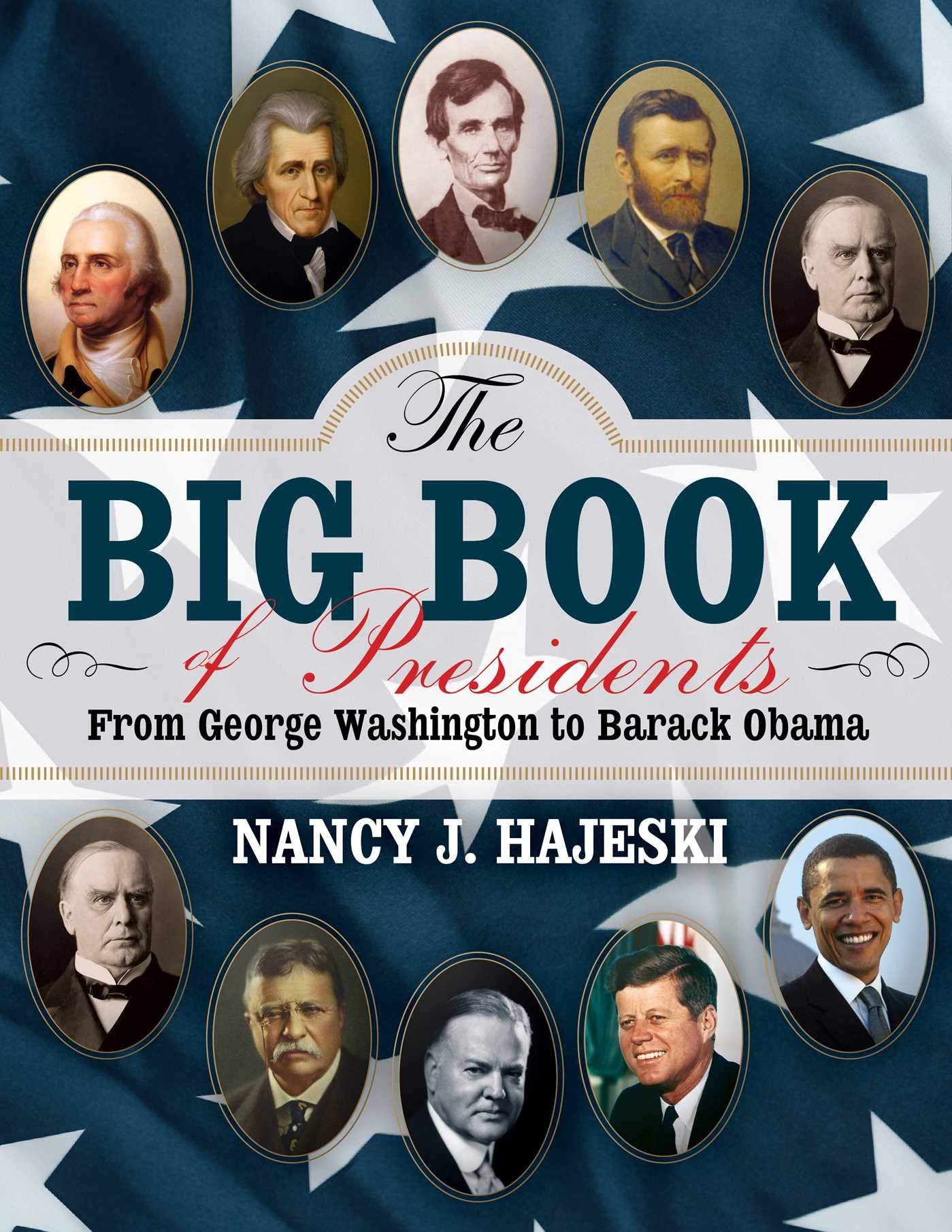 The Big Book of Presidents: From George Washington to Joseph R. Biden,Used