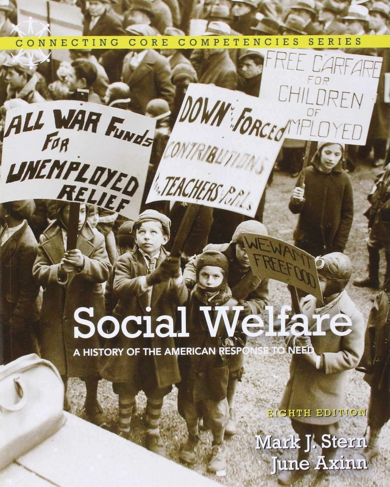 Social Welfare: A History Of The American Response To Need, 8Th Edition,New