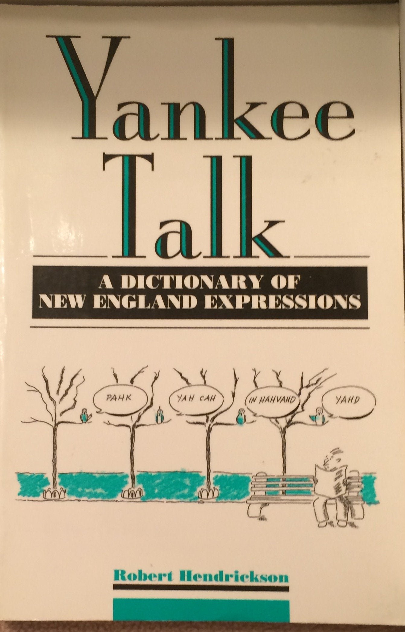 Yankee Talk: A Dictionary of New England Expressions (Facts on File Dictionary of American Regional Expressions, 3),Used