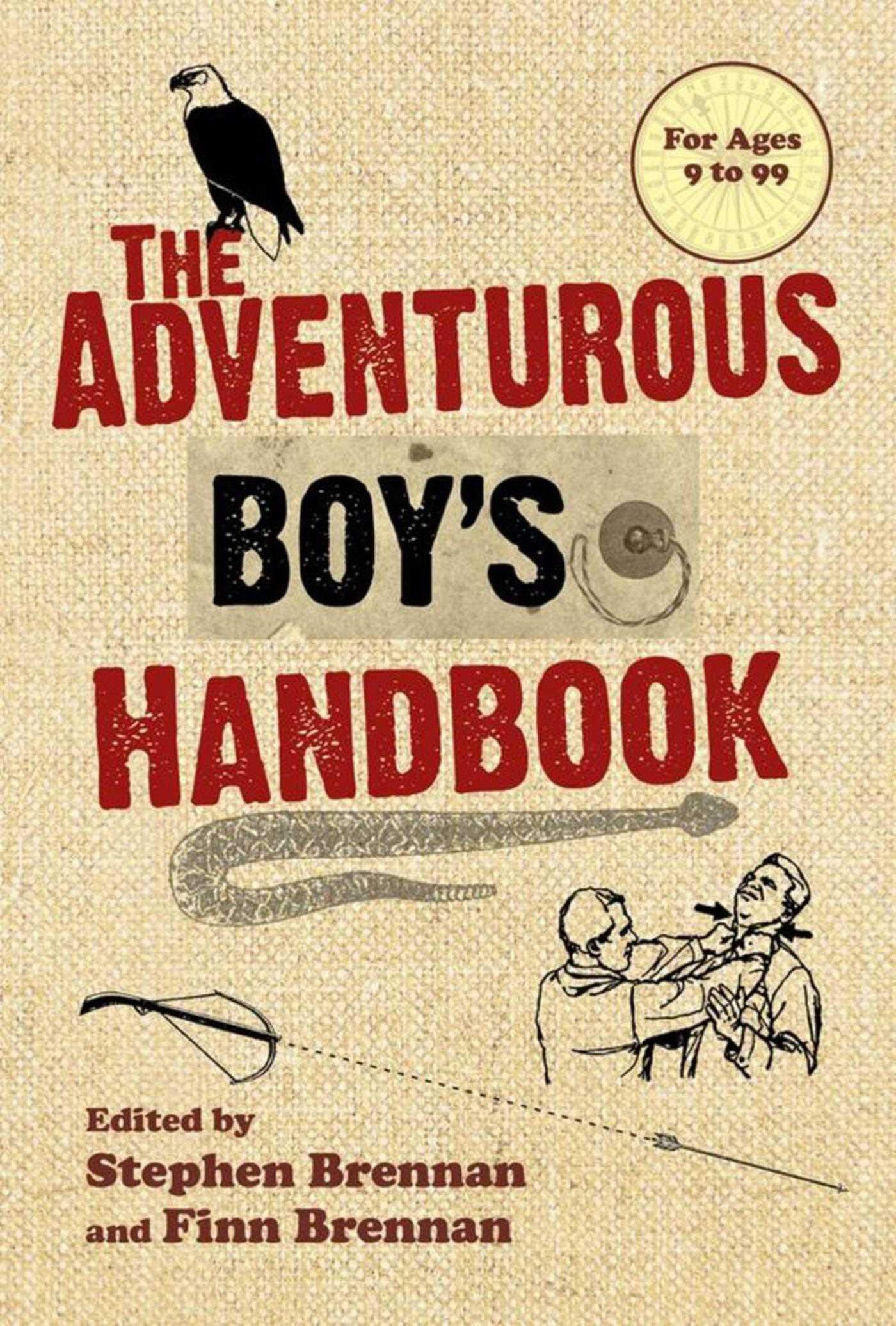 The Adventurous Boy's Handbook: For Ages 9 to 99,Used