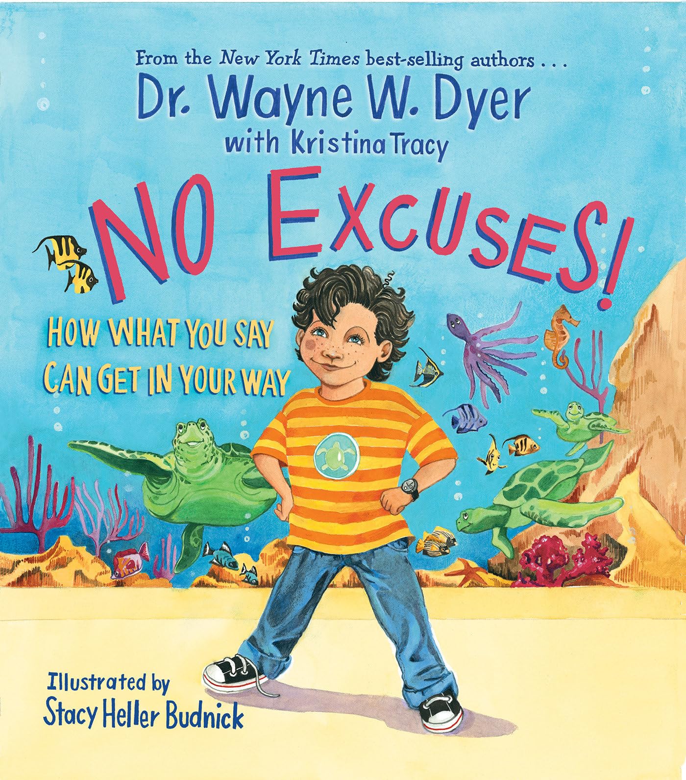 No Excuses!: How What You Say Can Get In Your Way,Used