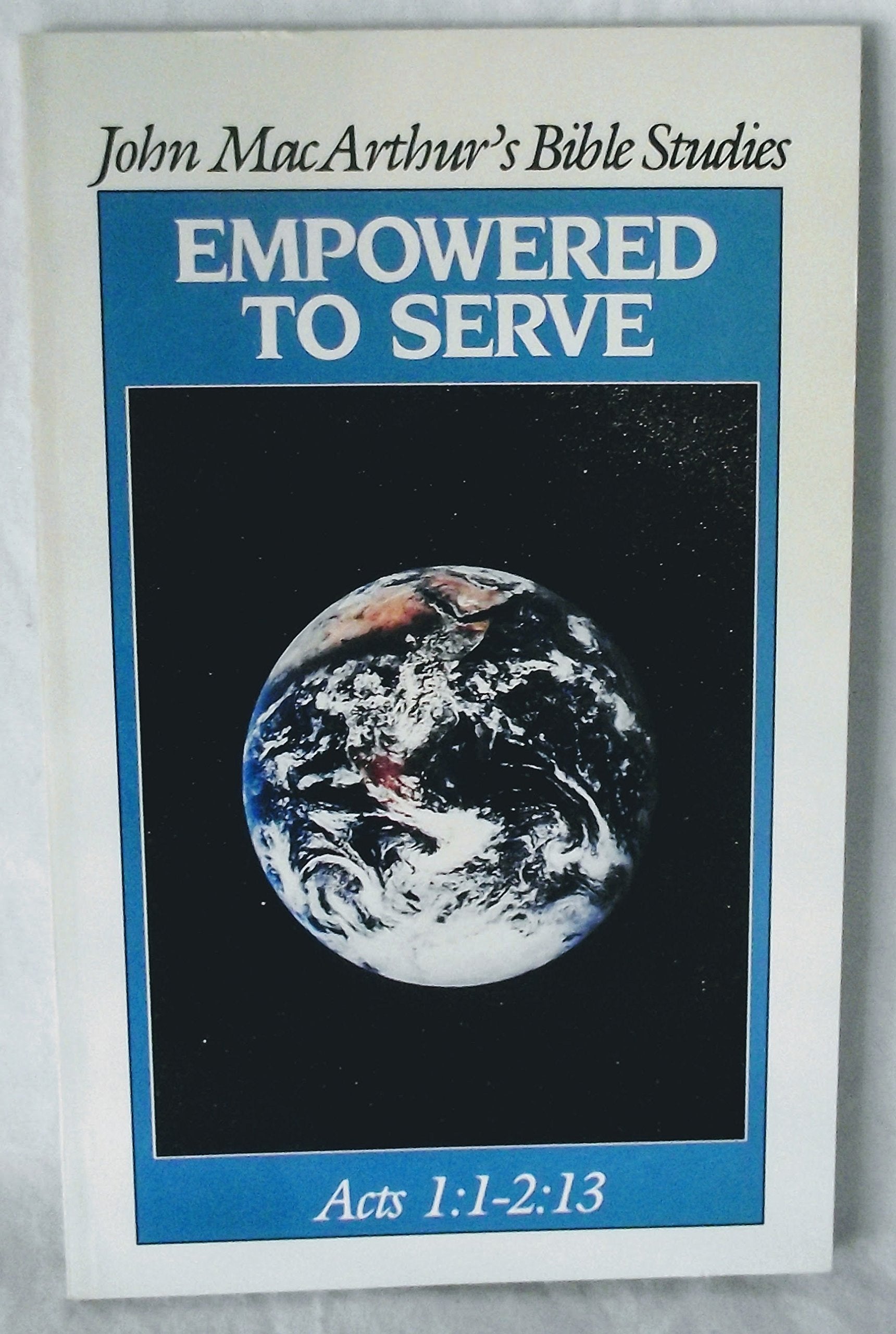 Empowered to Serve (John Macarthur Bible Studies),Used