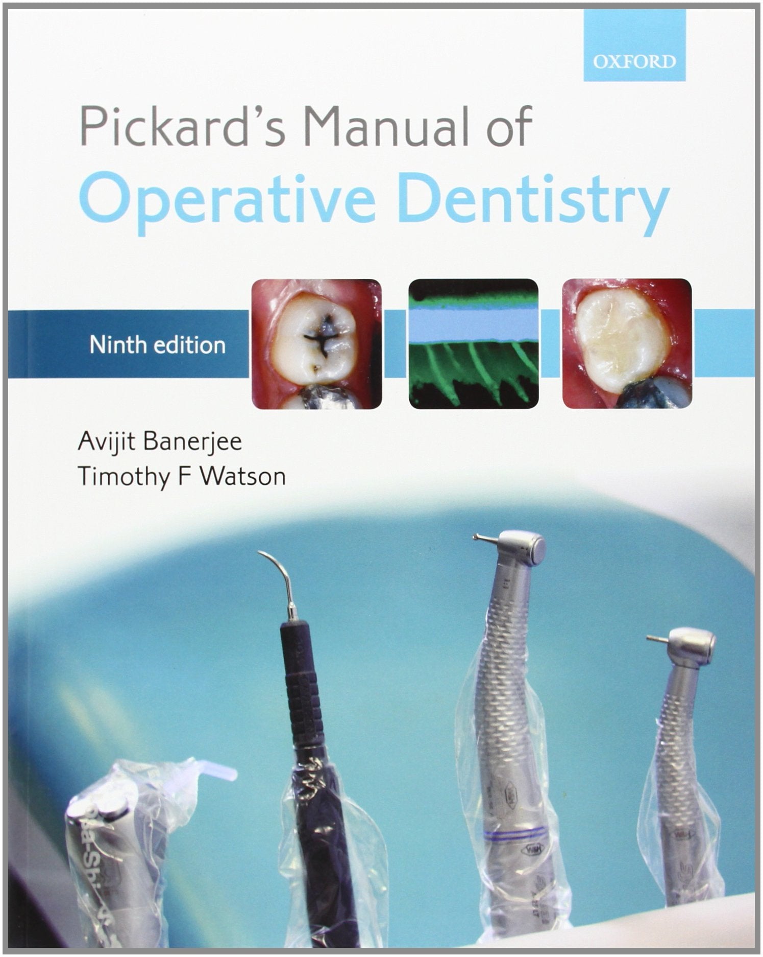 Pickard's Manual of Operative Dentistry,Used
