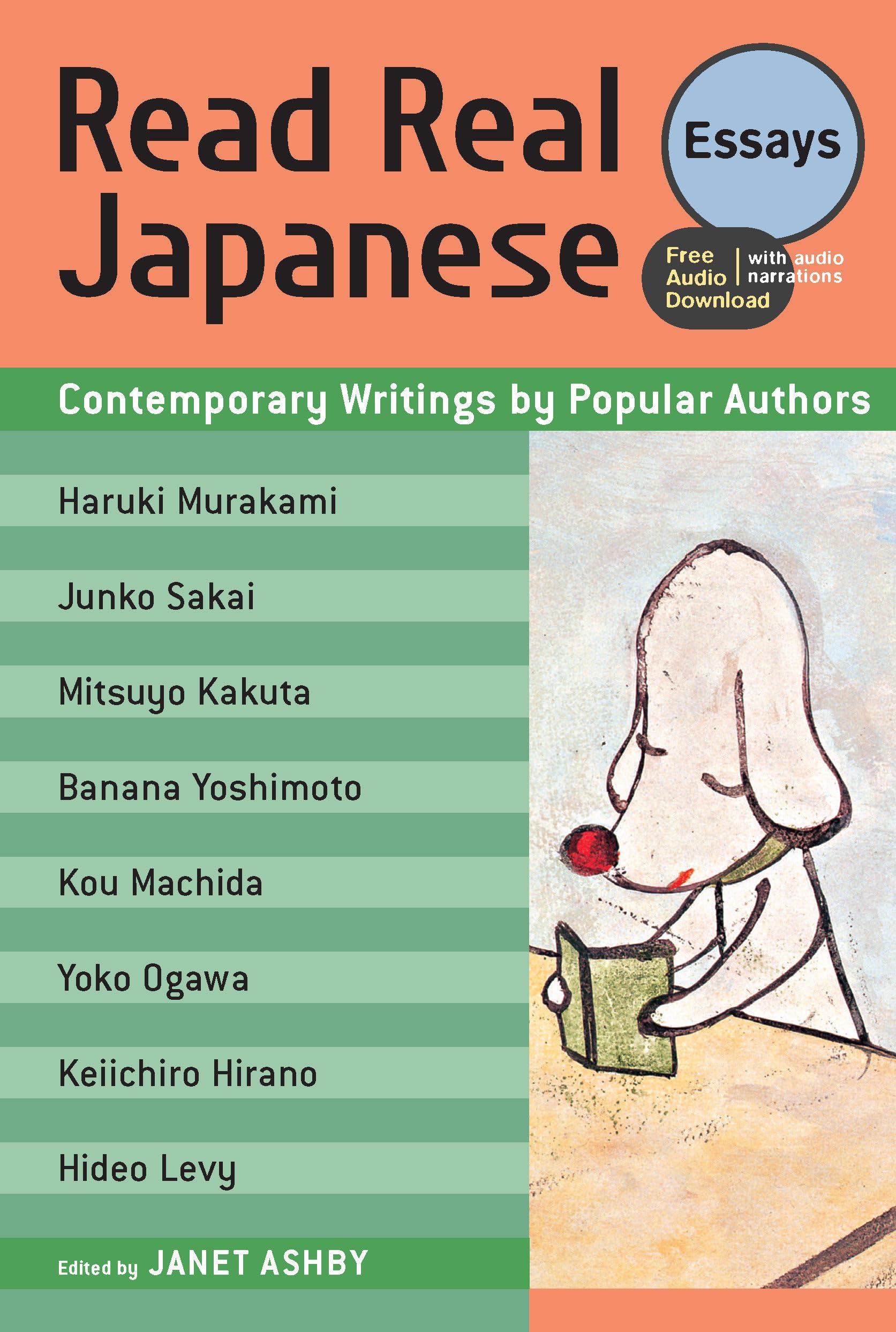 Read Real Japanese Essays: Contemporary Writings By Popular Authors (Free Audio Download)