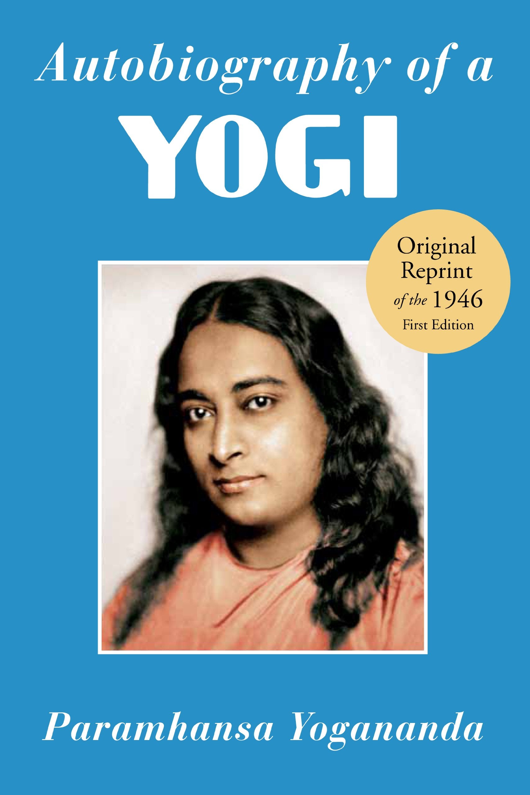 Autobiography of a Yogi: The Original 1946 Edition plus Bonus Material,Used