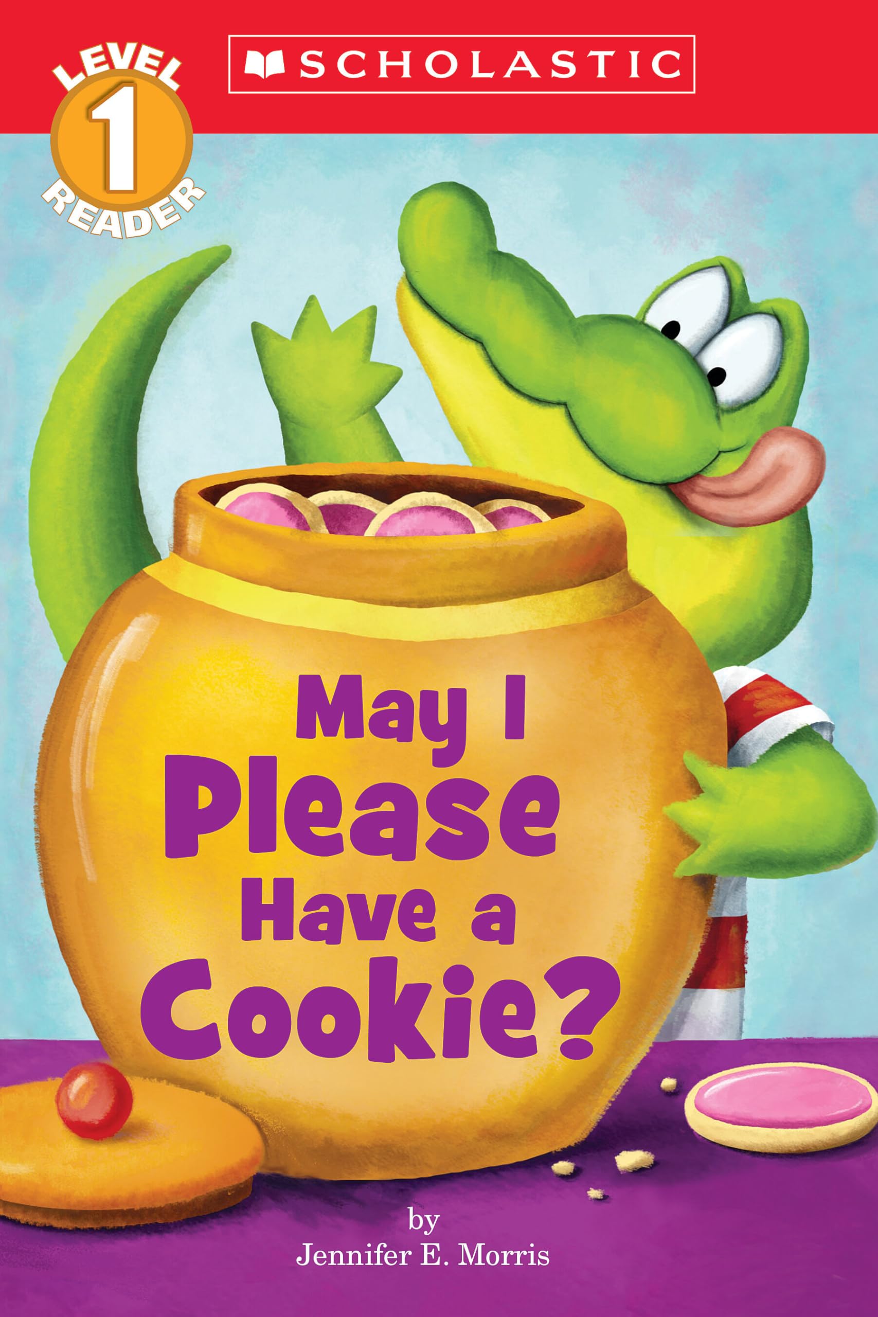 May I Please Have a Cookie? (Scholastic Readers, Level 1),New