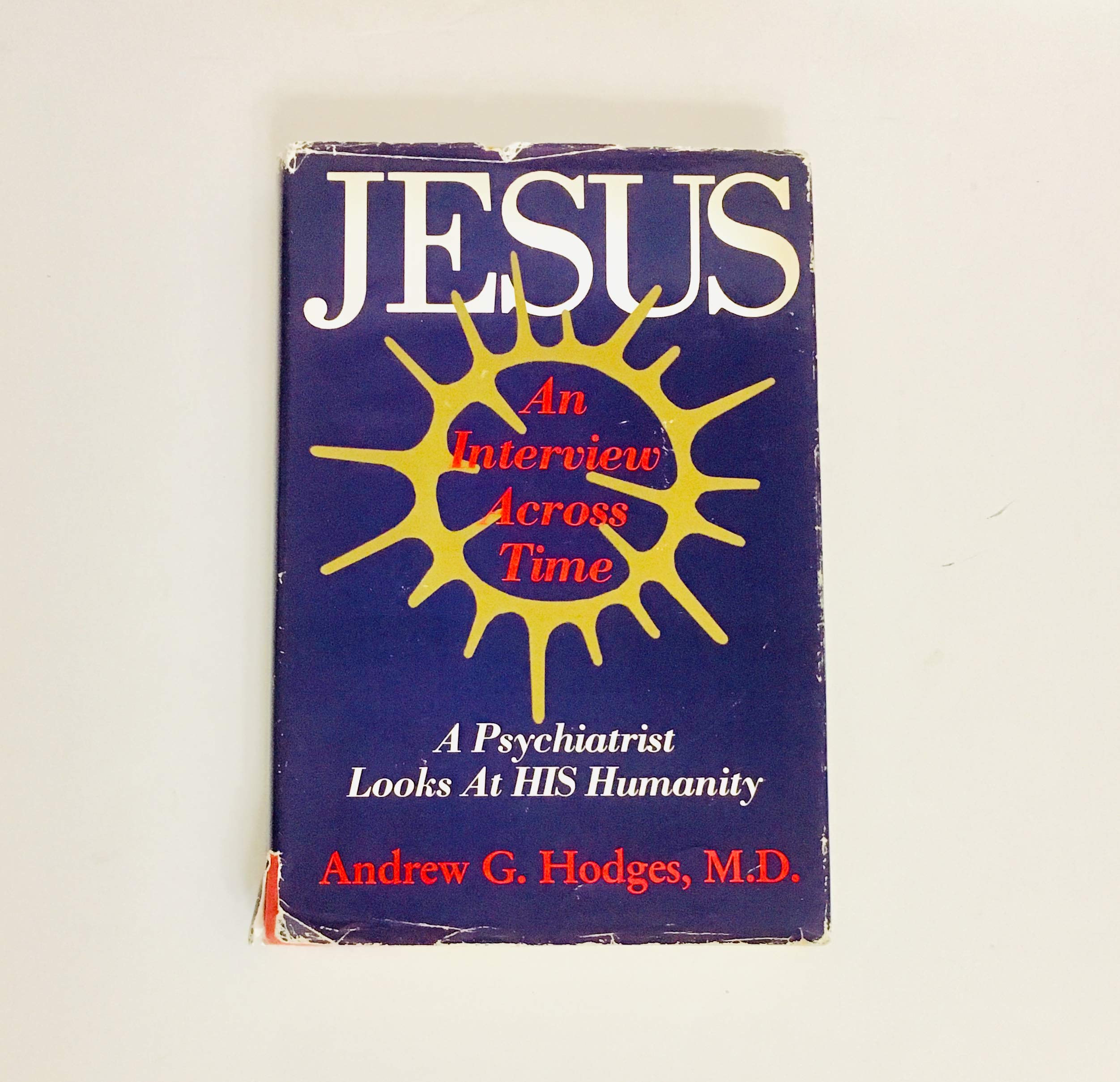 Jesus: An Interview Across Time,New
